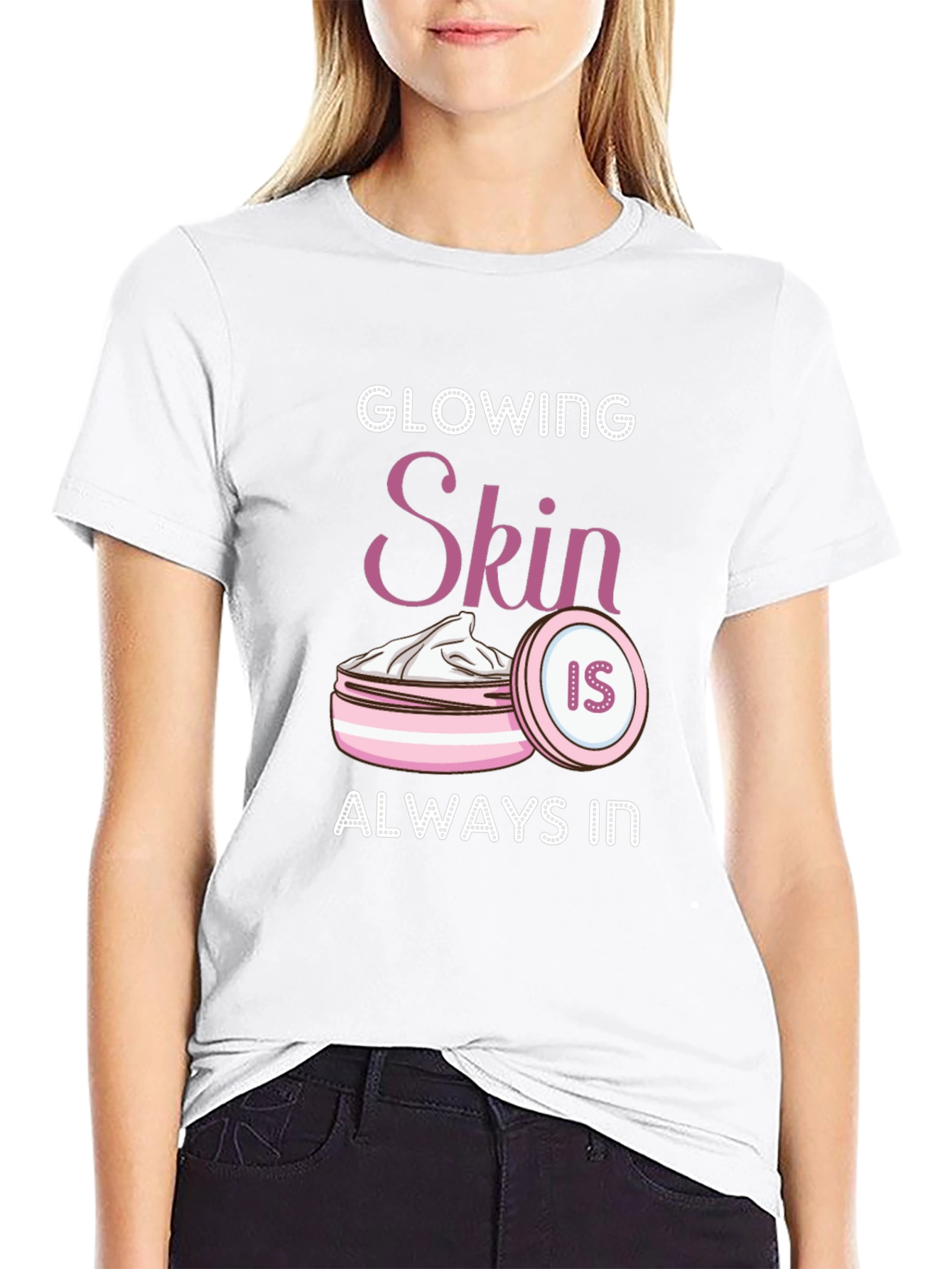 Glowing Skin T-Shirt