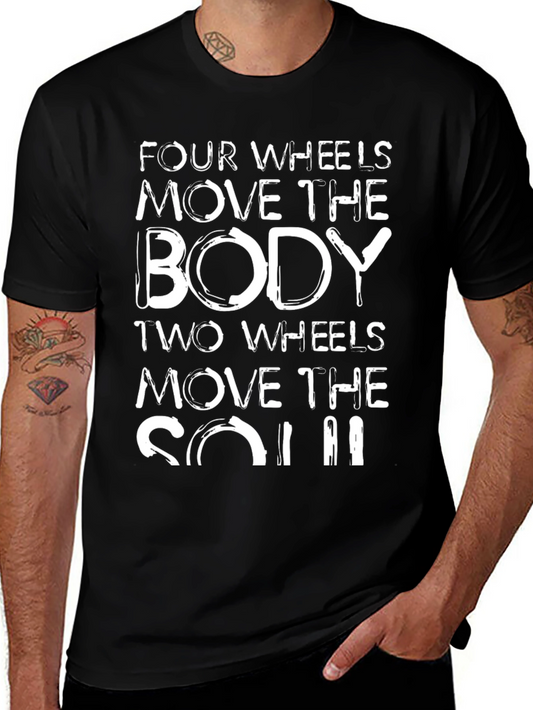 Four Wheels Body Two Wheels Soul Graphic Tee