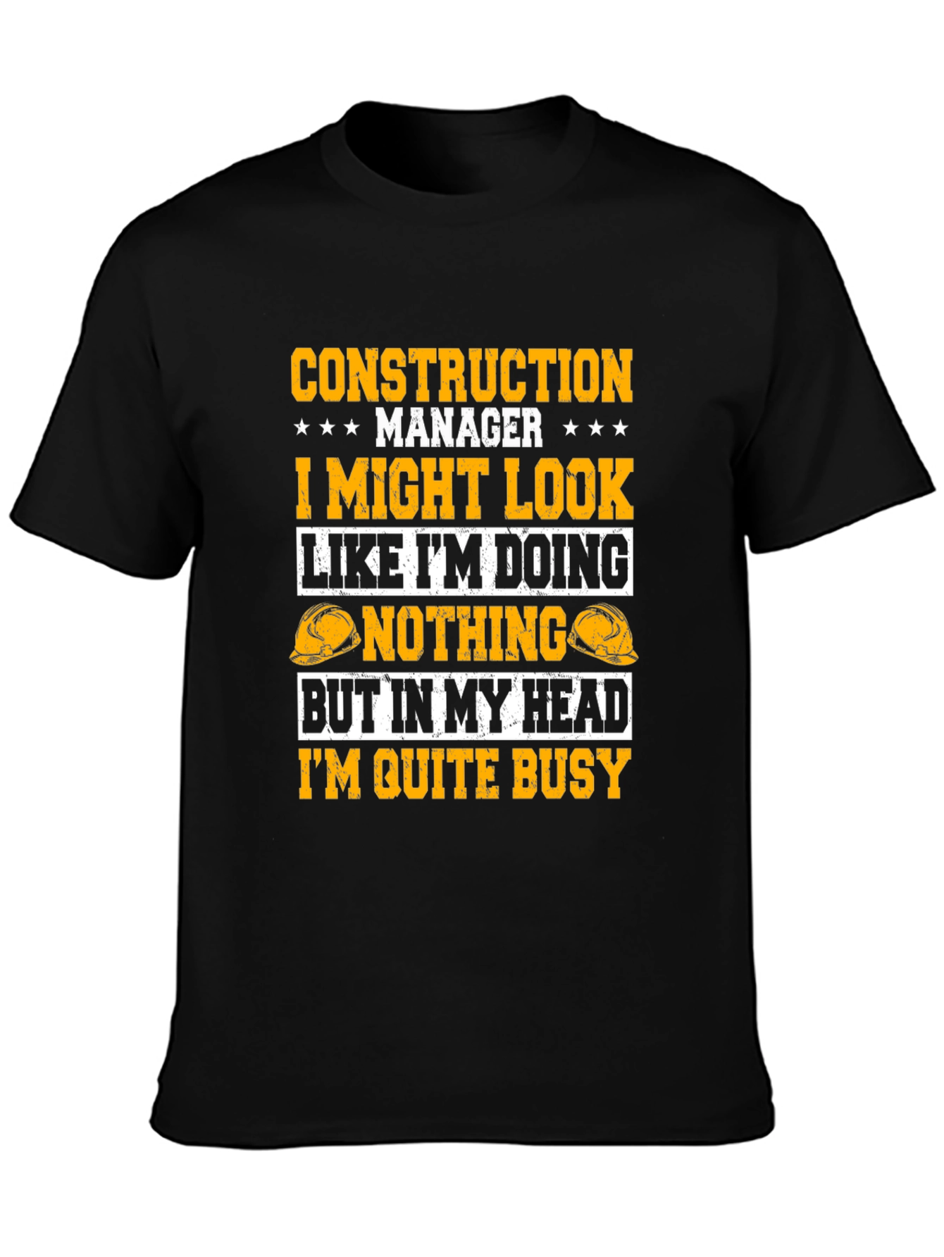 Construction Manager Funny Graphic Tee