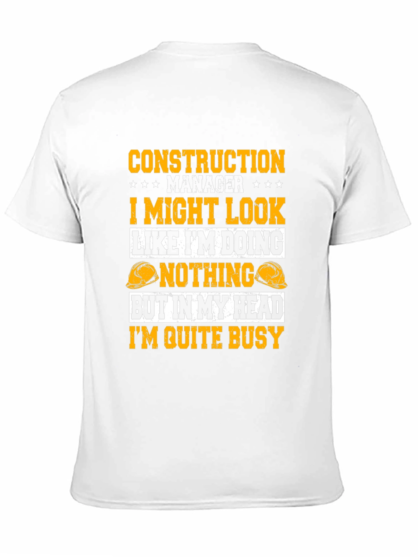 Construction Manager Funny Graphic Tee