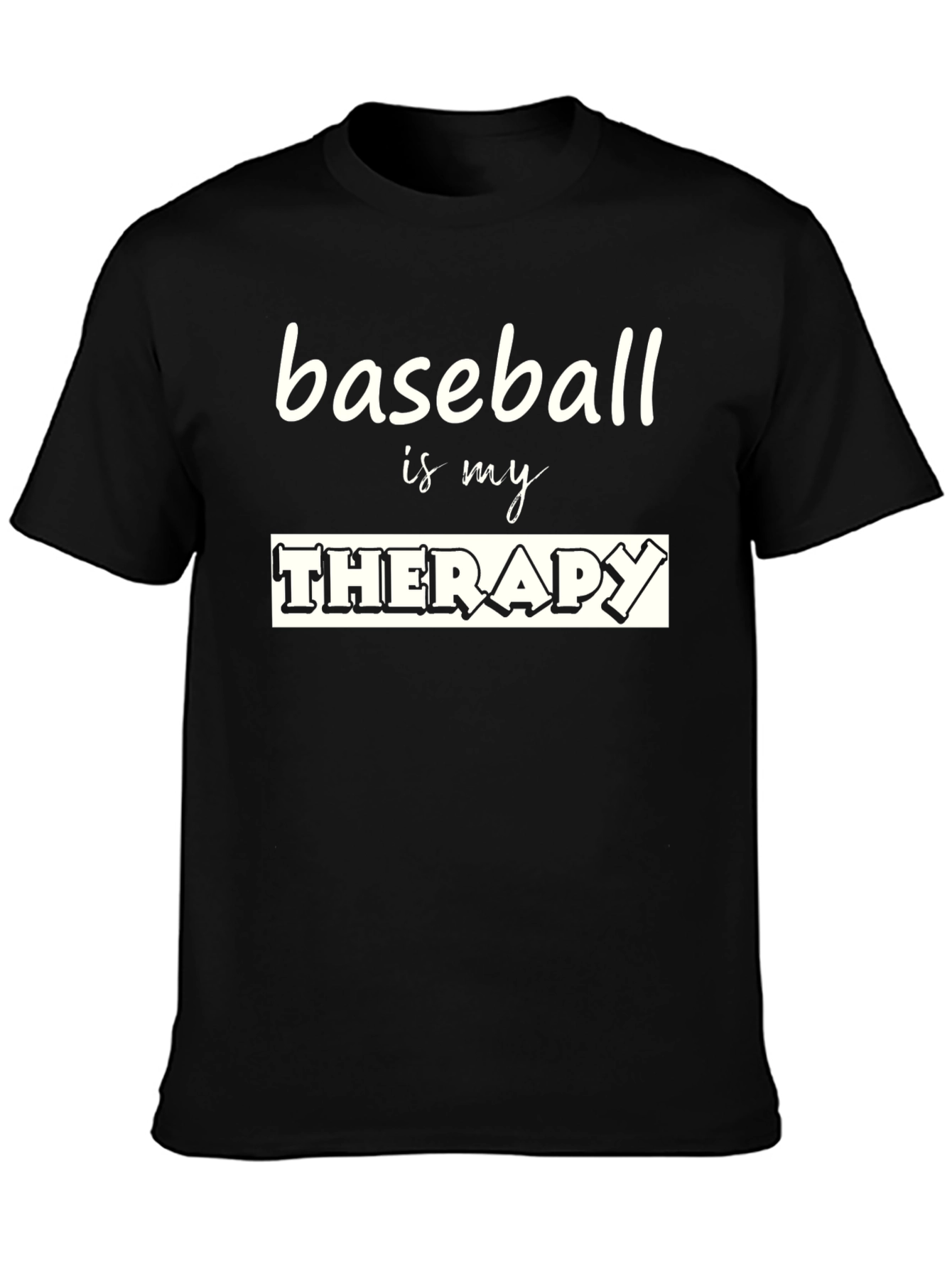 Baseball Is My Therapy Black T-Shirt