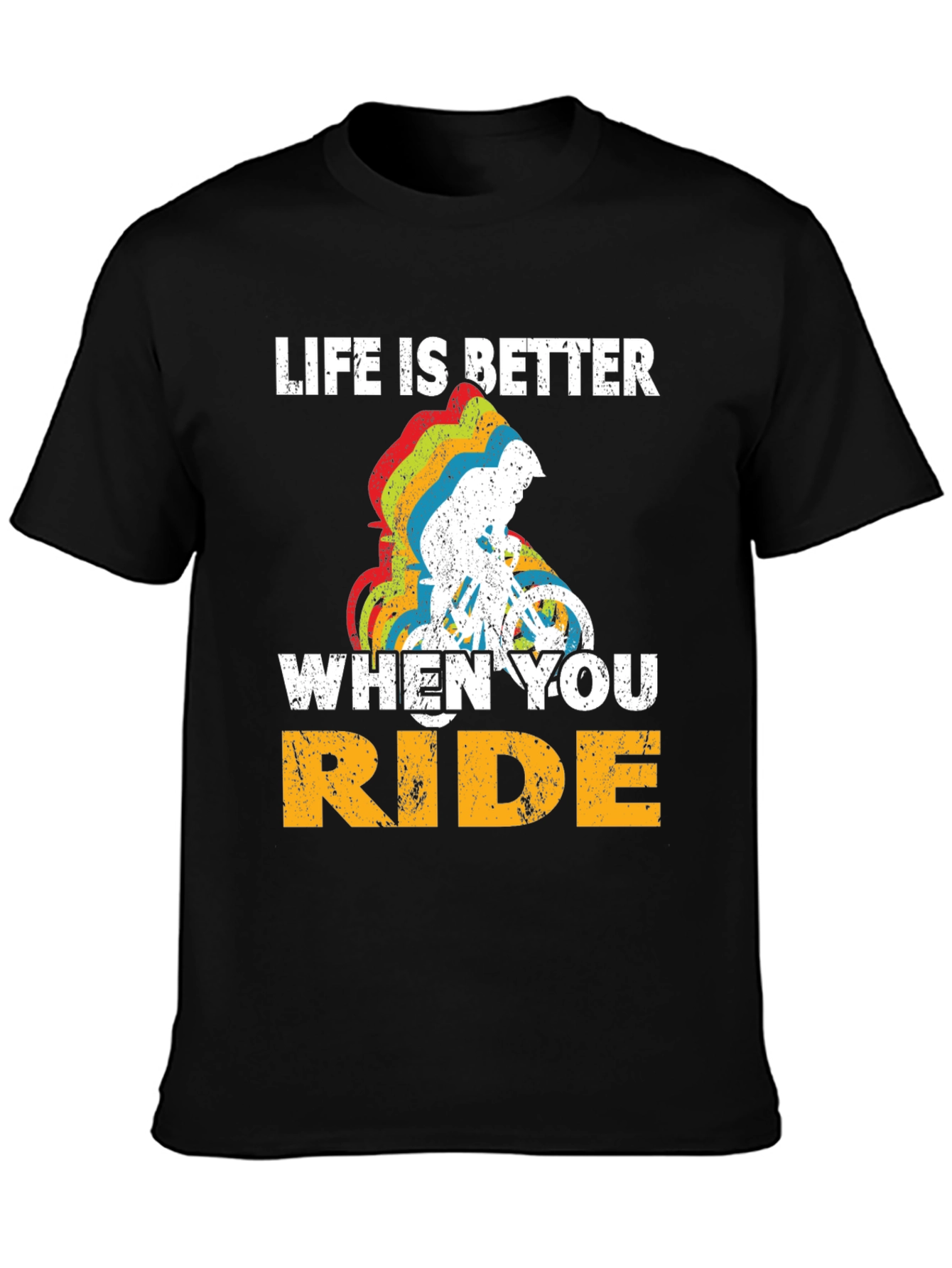 Life Is Better When You Ride T-Shirt