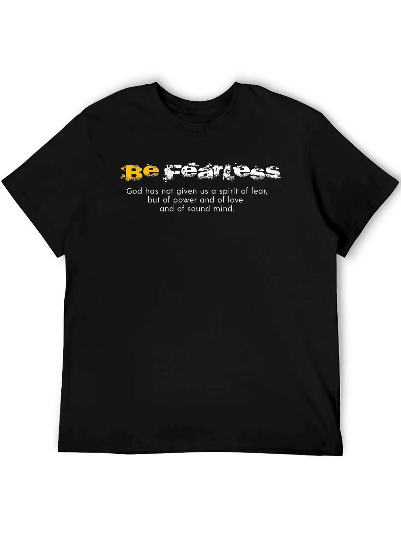 Be Fearless Graphic T-Shirt - Faith-Based Apparel