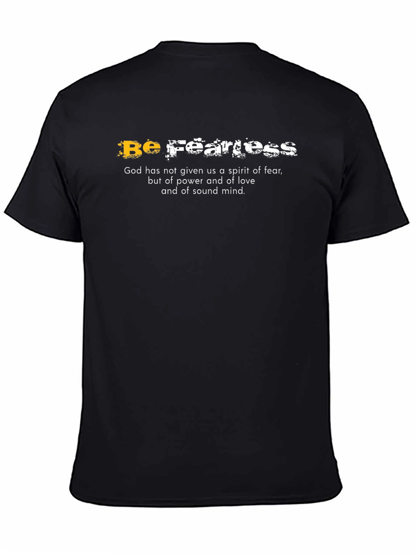 Be Fearless Graphic T-Shirt - Faith-Based Apparel