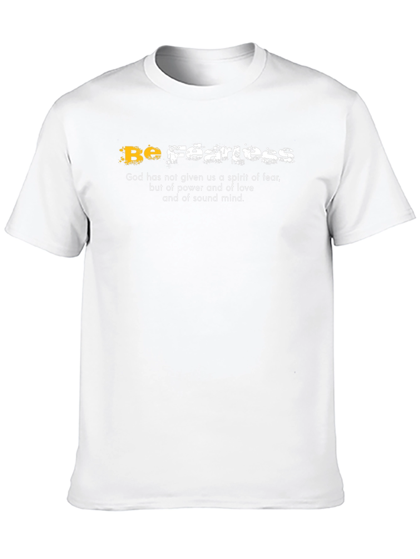 Be Fearless Graphic T-Shirt - Faith-Based Apparel