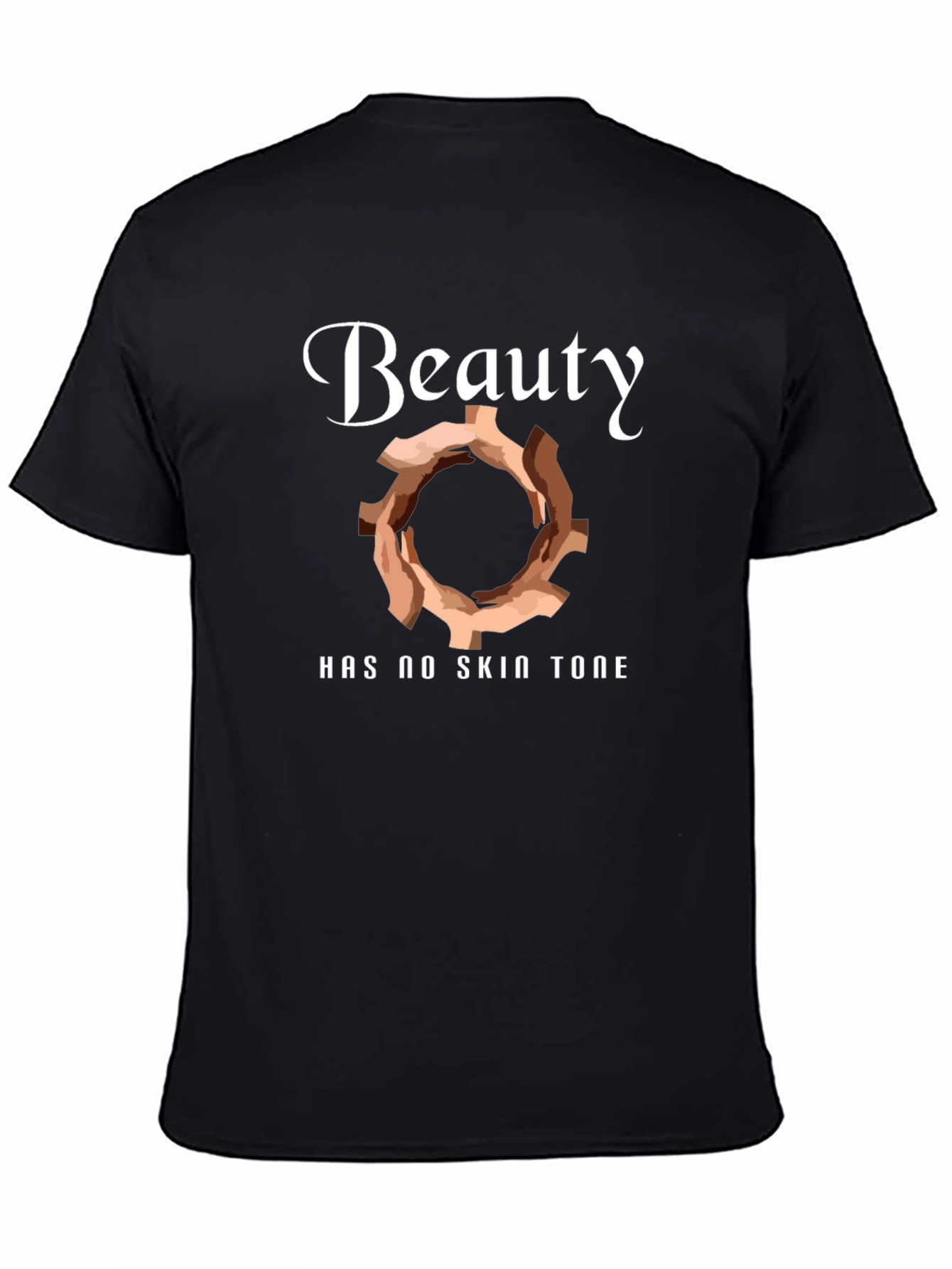 Beauty Has No Skin Tone Graphic Tee
