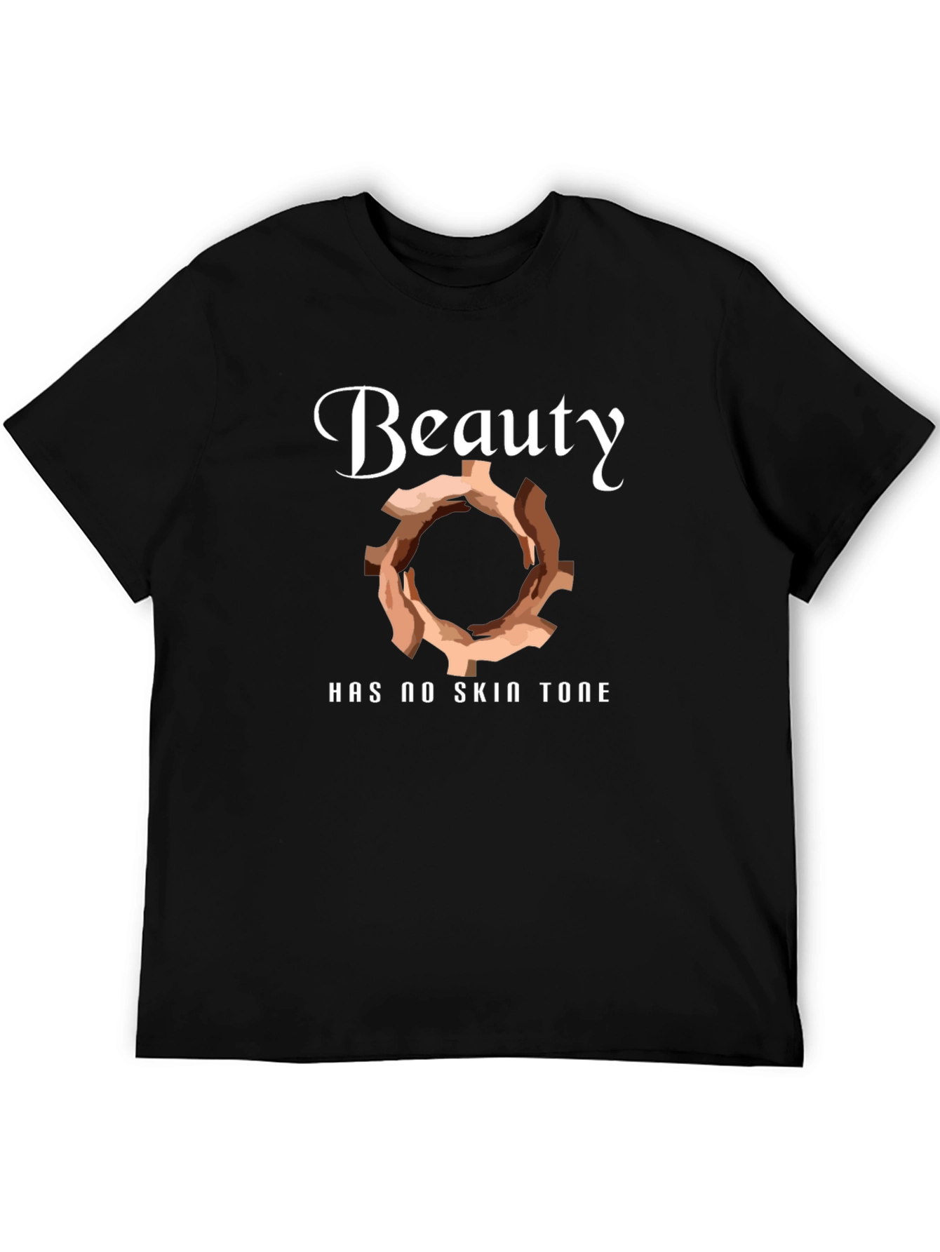 Beauty Has No Skin Tone Graphic Tee