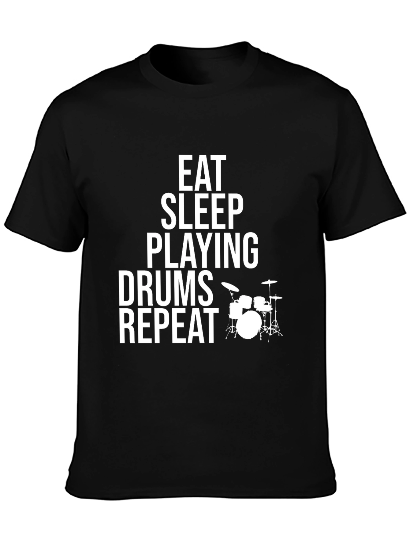 Eat Sleep Drums Repeat Black T-Shirt
