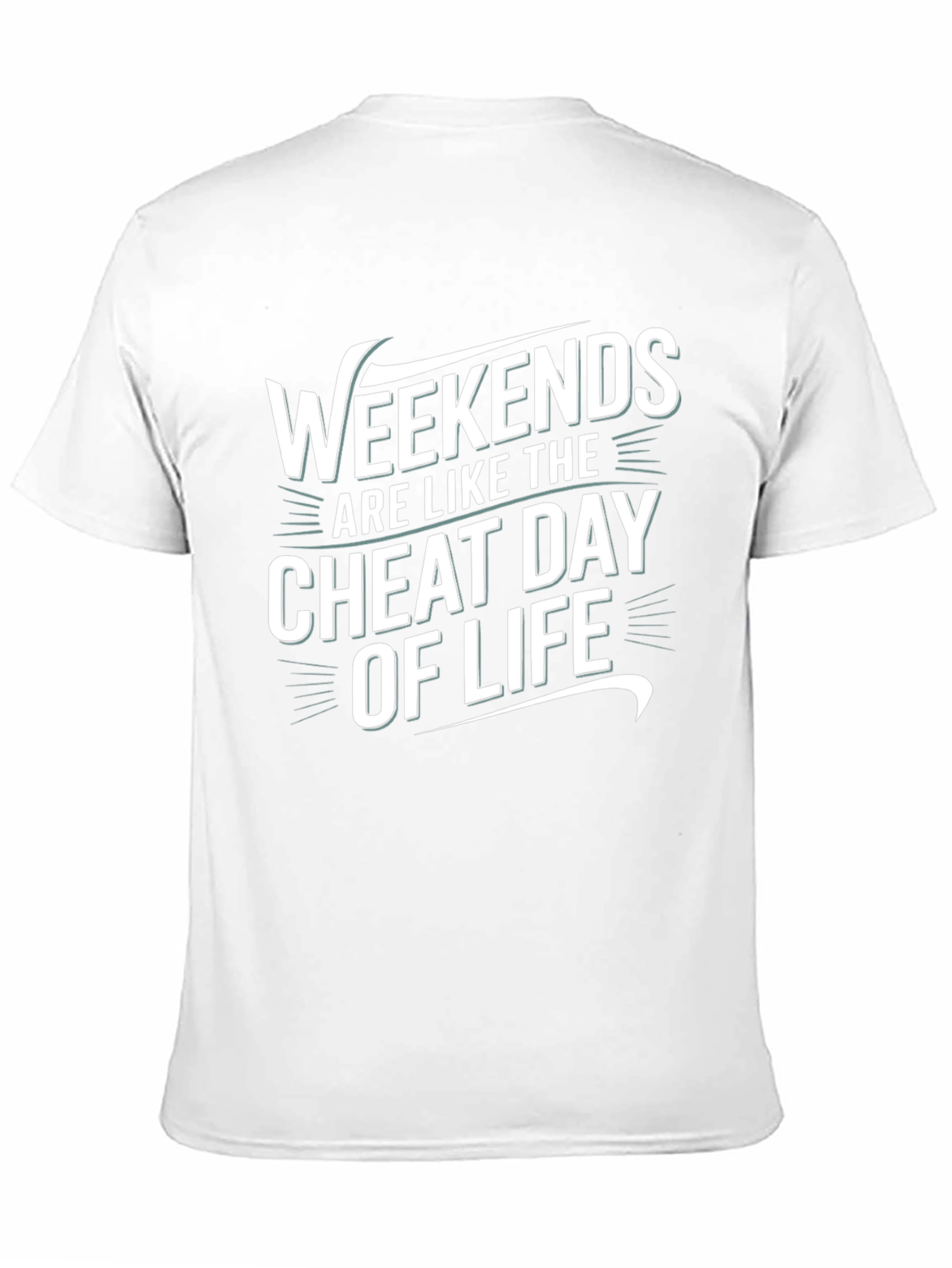 Weekends Cheat Day of Life Graphic Tee