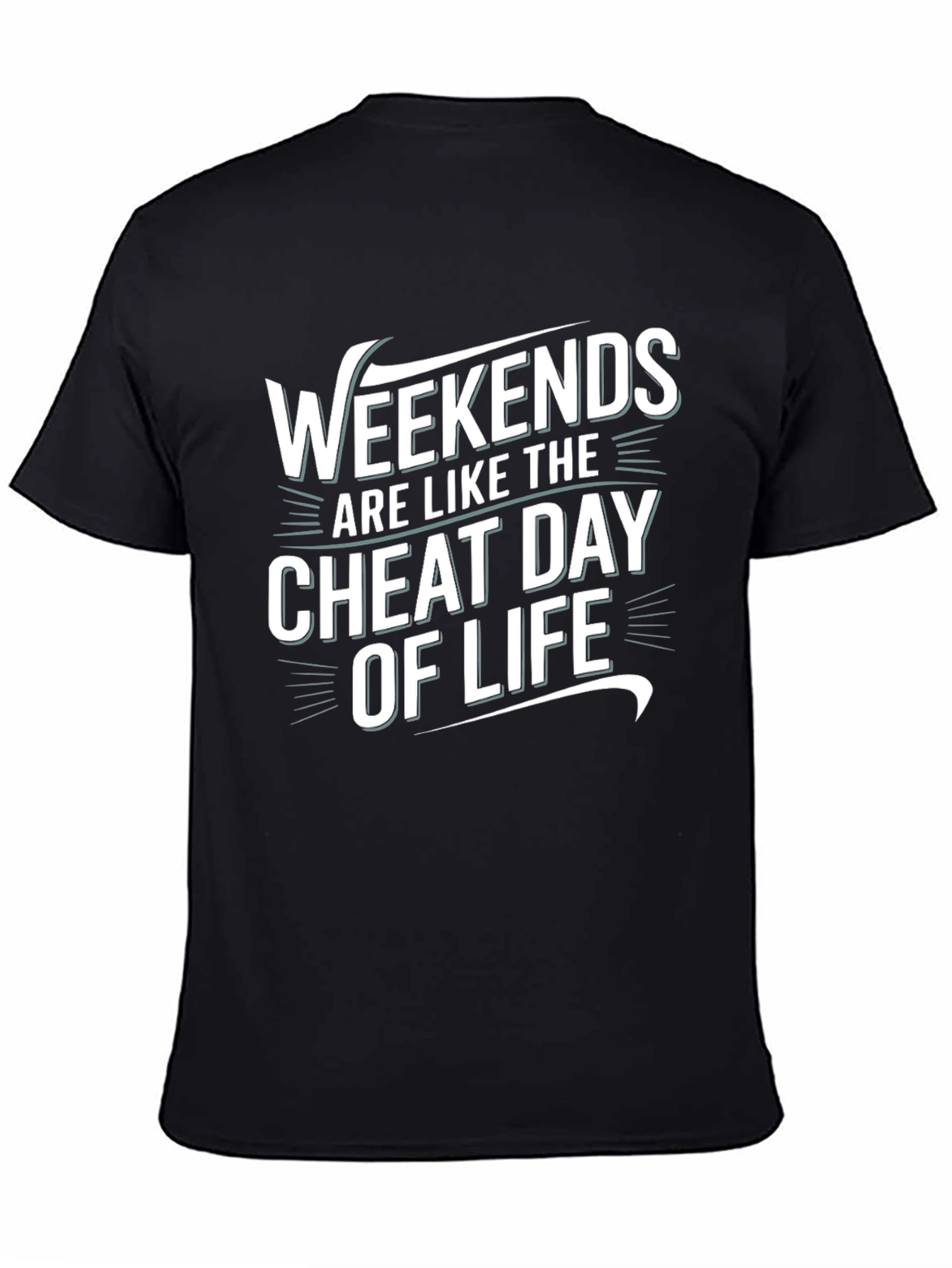 Weekends Cheat Day of Life Graphic Tee