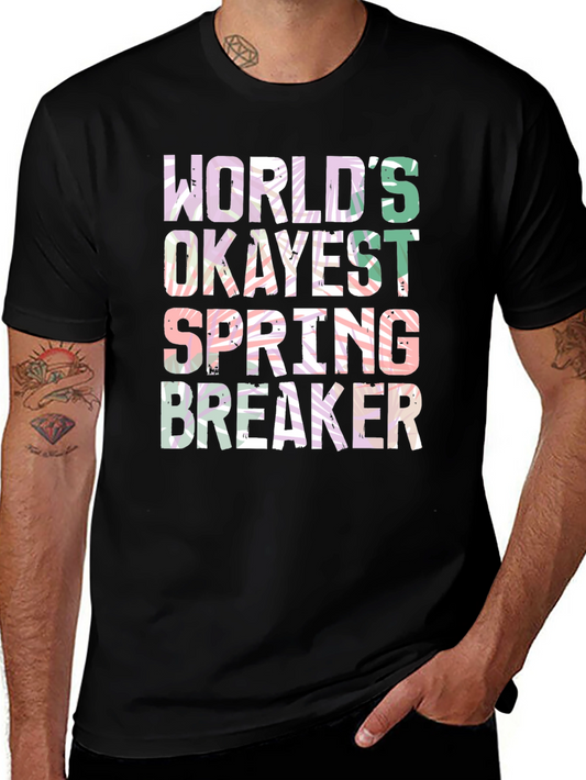 Worlds Okayest Spring Breaker Graphic Tee