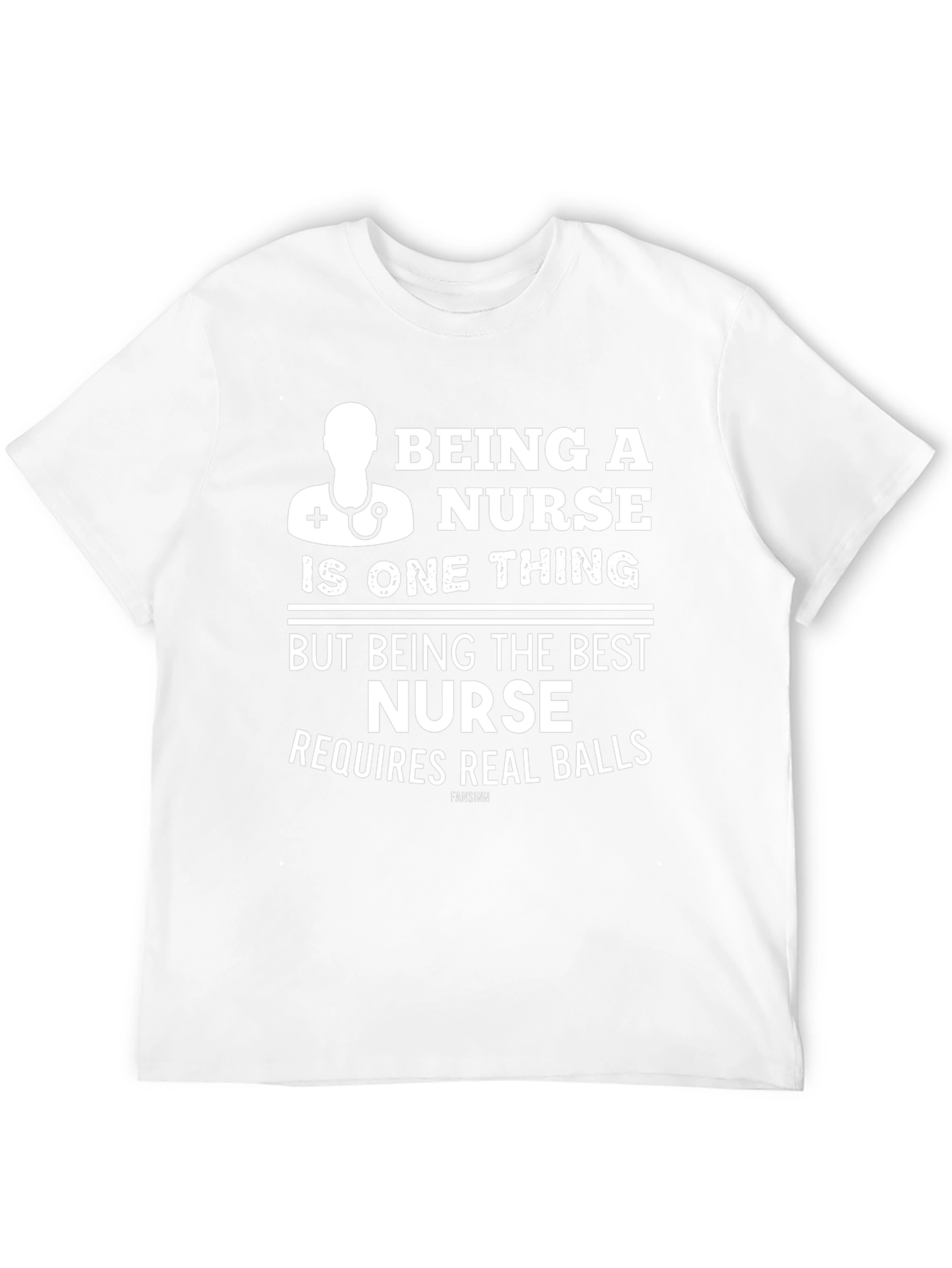 Nurse T-Shirt: Real Balls Required