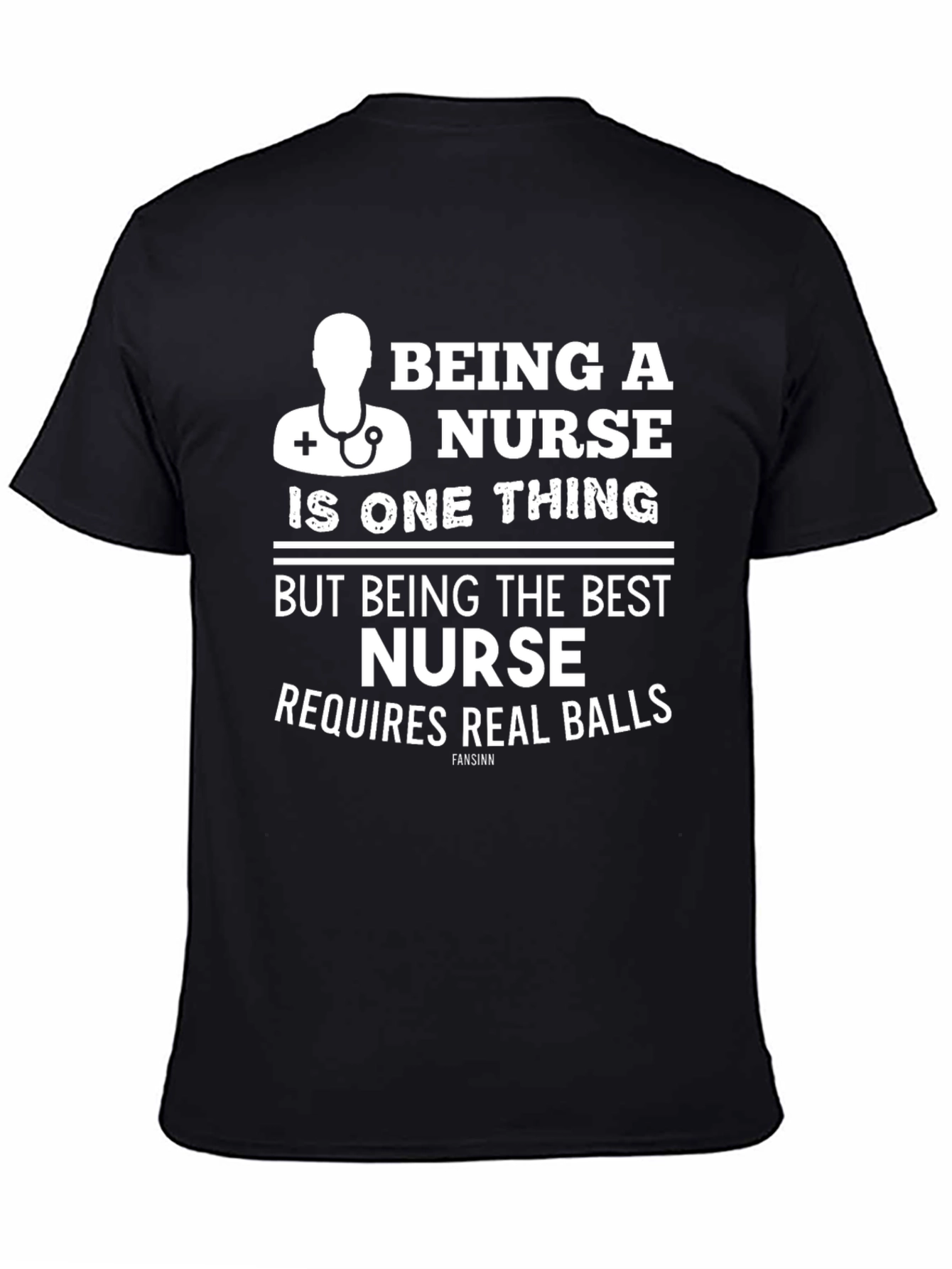 Nurse T-Shirt: Real Balls Required