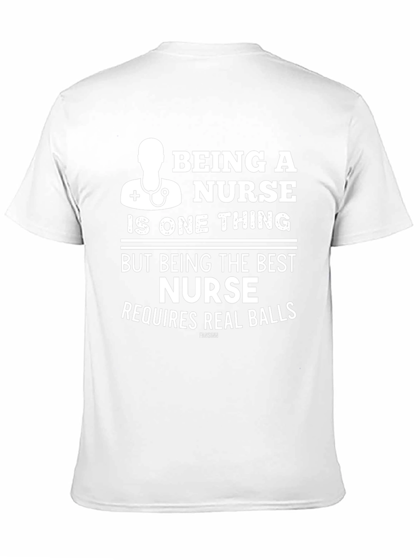 Nurse T-Shirt: Real Balls Required