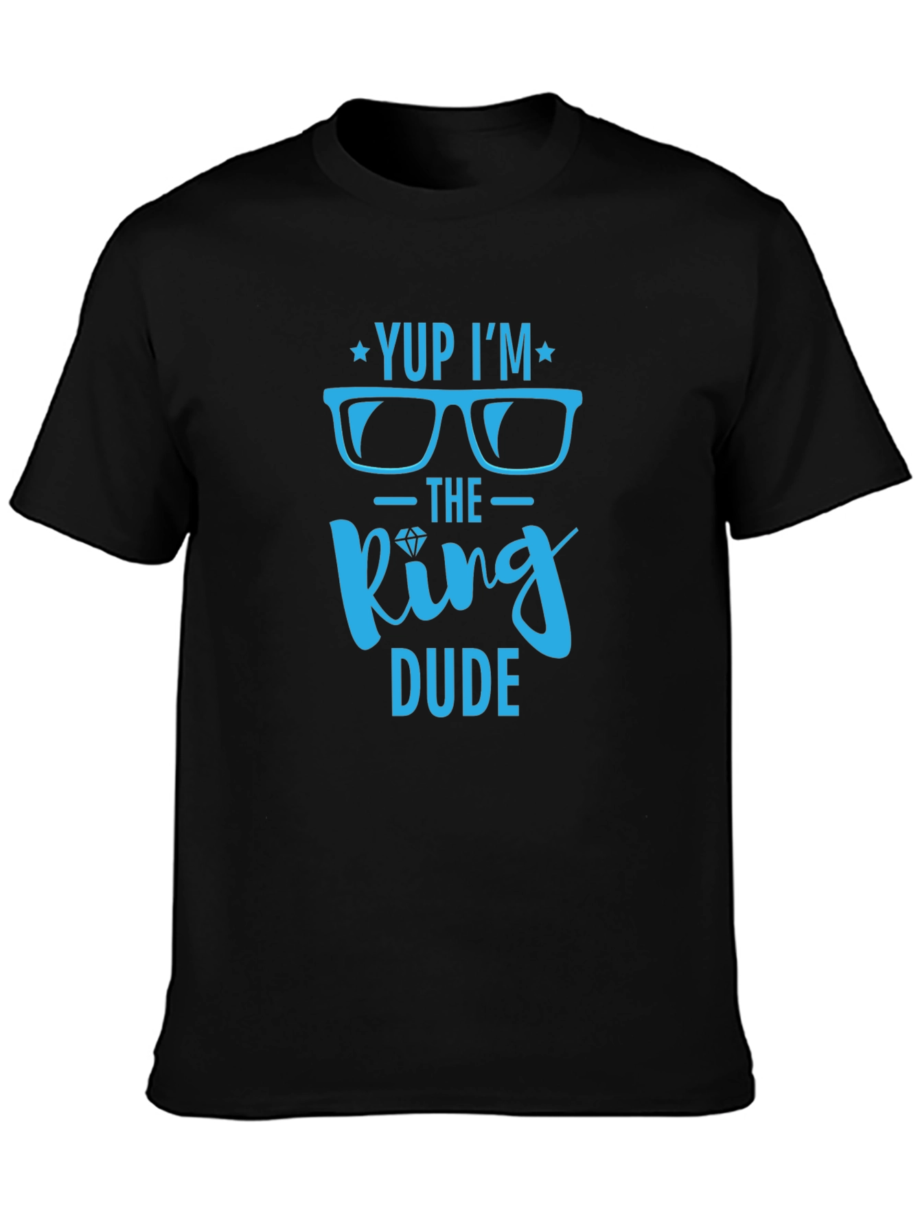 Yup Im the King Dude Graphic Tee