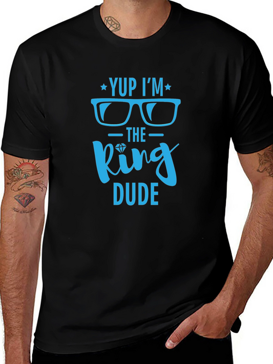 Yup Im the King Dude Graphic Tee