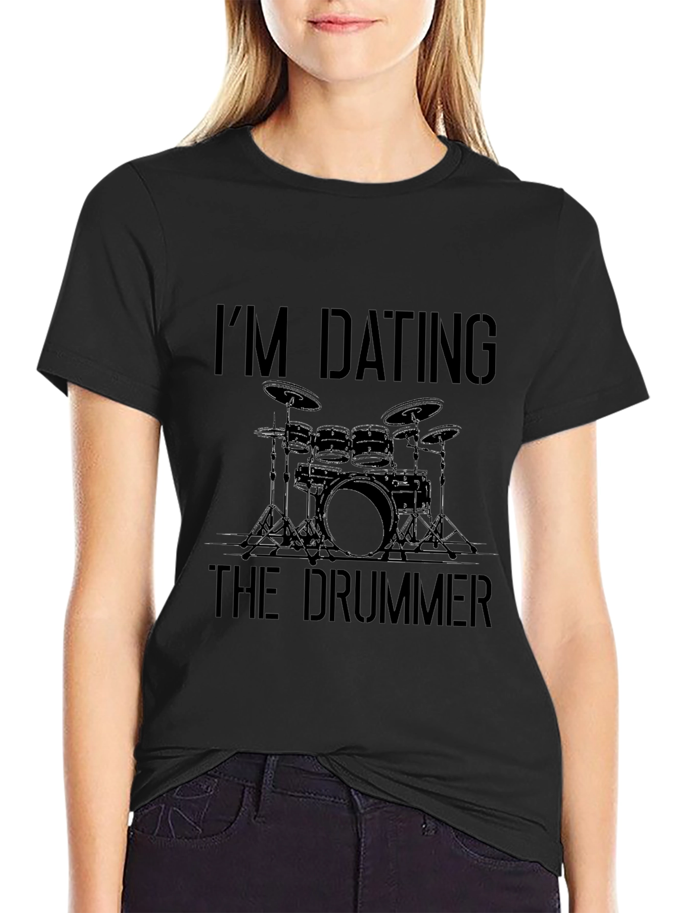 Im Dating the Drummer T-Shirt - Musician Lover Tee