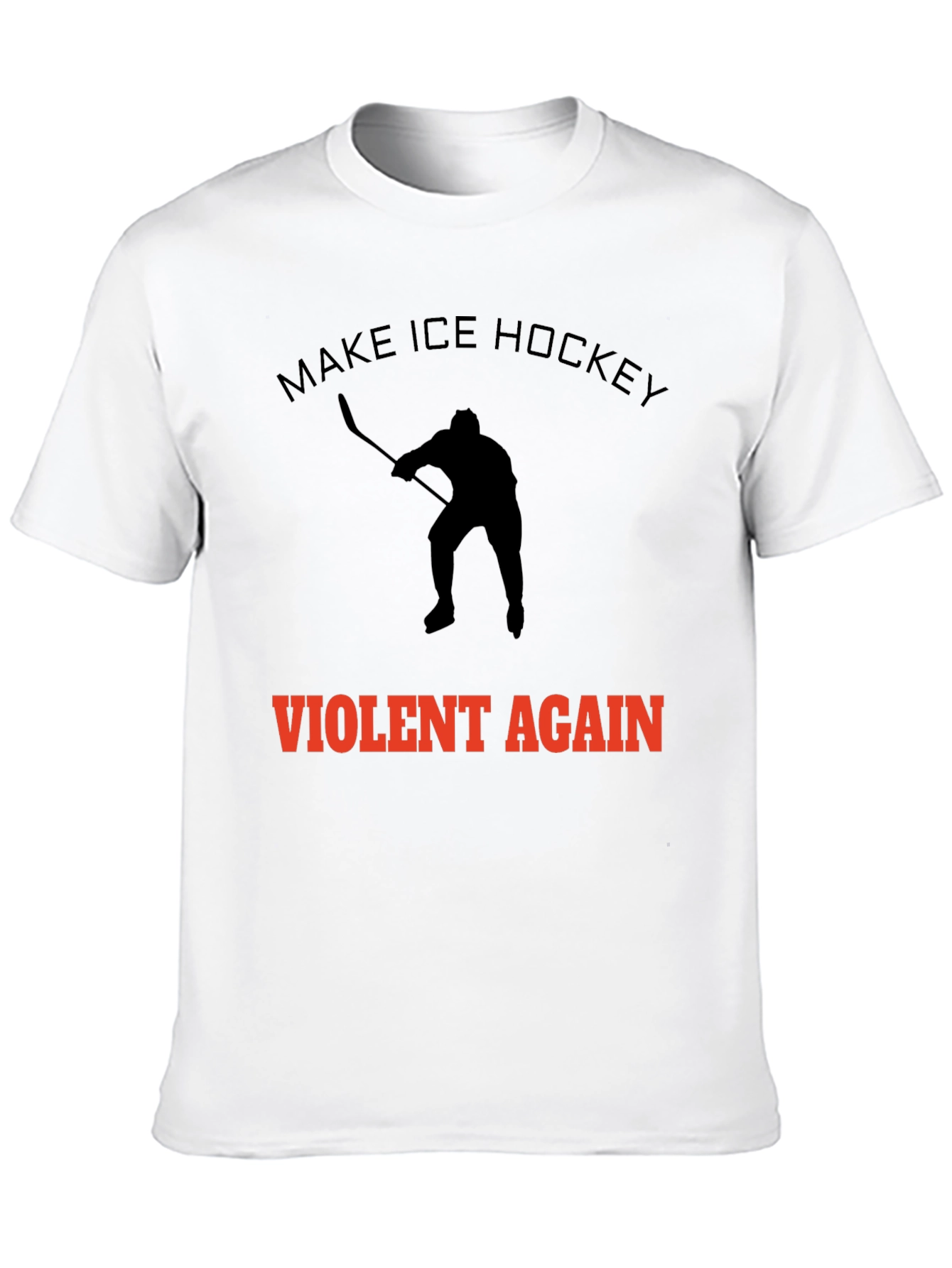 Make Ice Hockey Violent Again Black T-Shirt