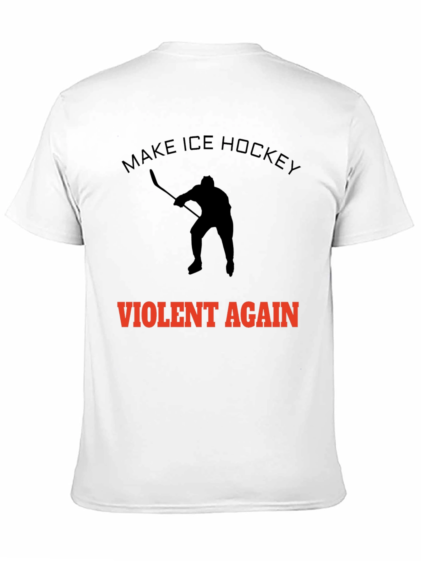 Make Ice Hockey Violent Again Black T-Shirt