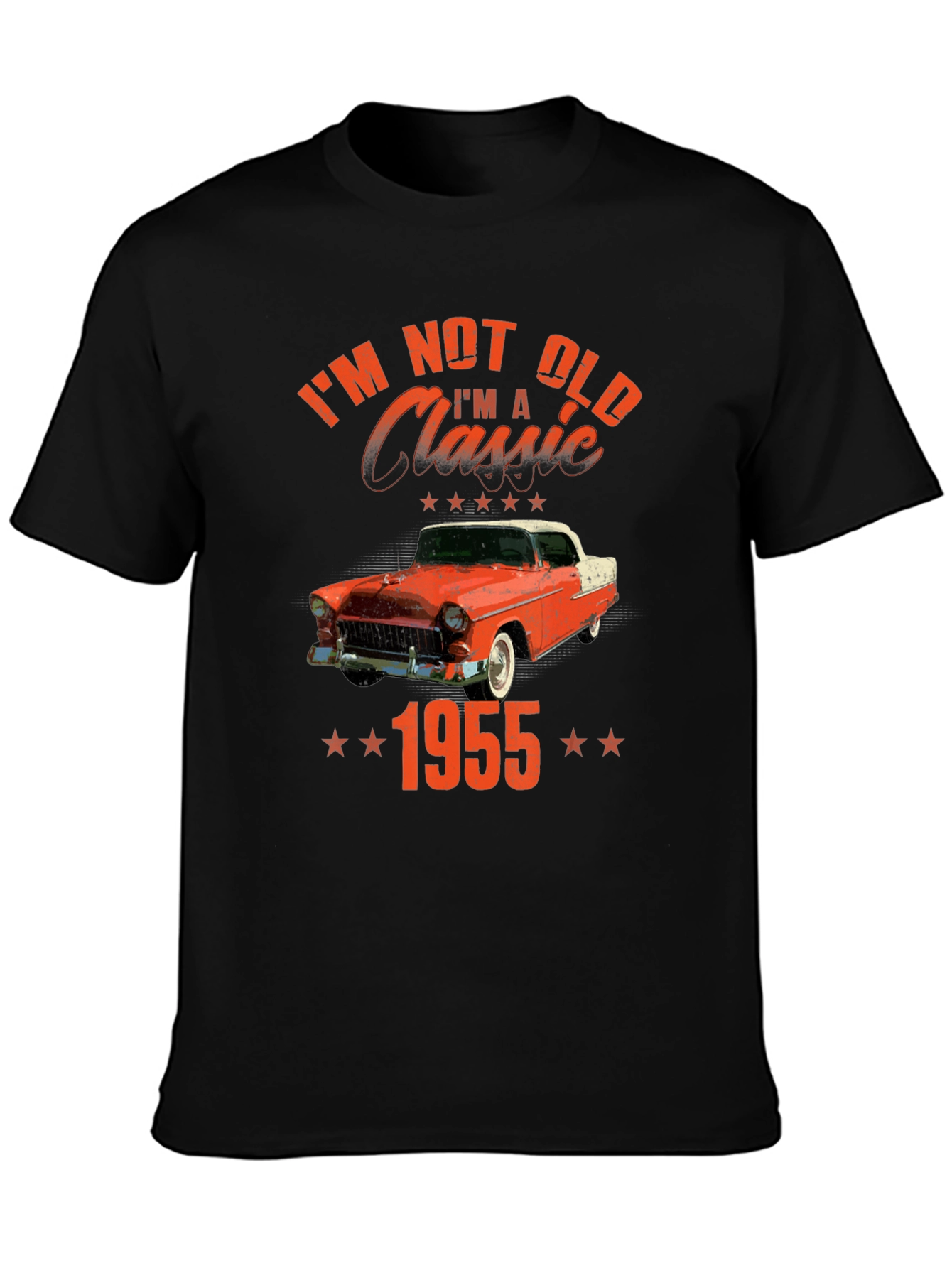 Im Not Old Im A Classic 1955 T-Shirt