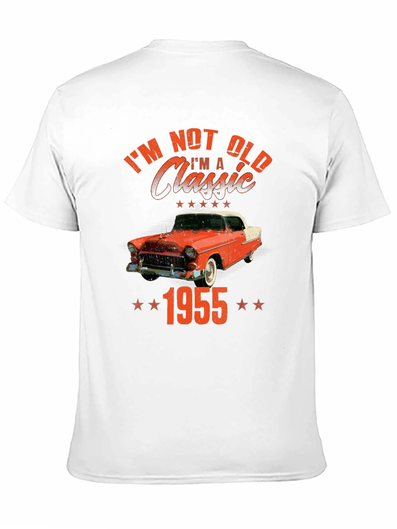 Im Not Old Im A Classic 1955 T-Shirt