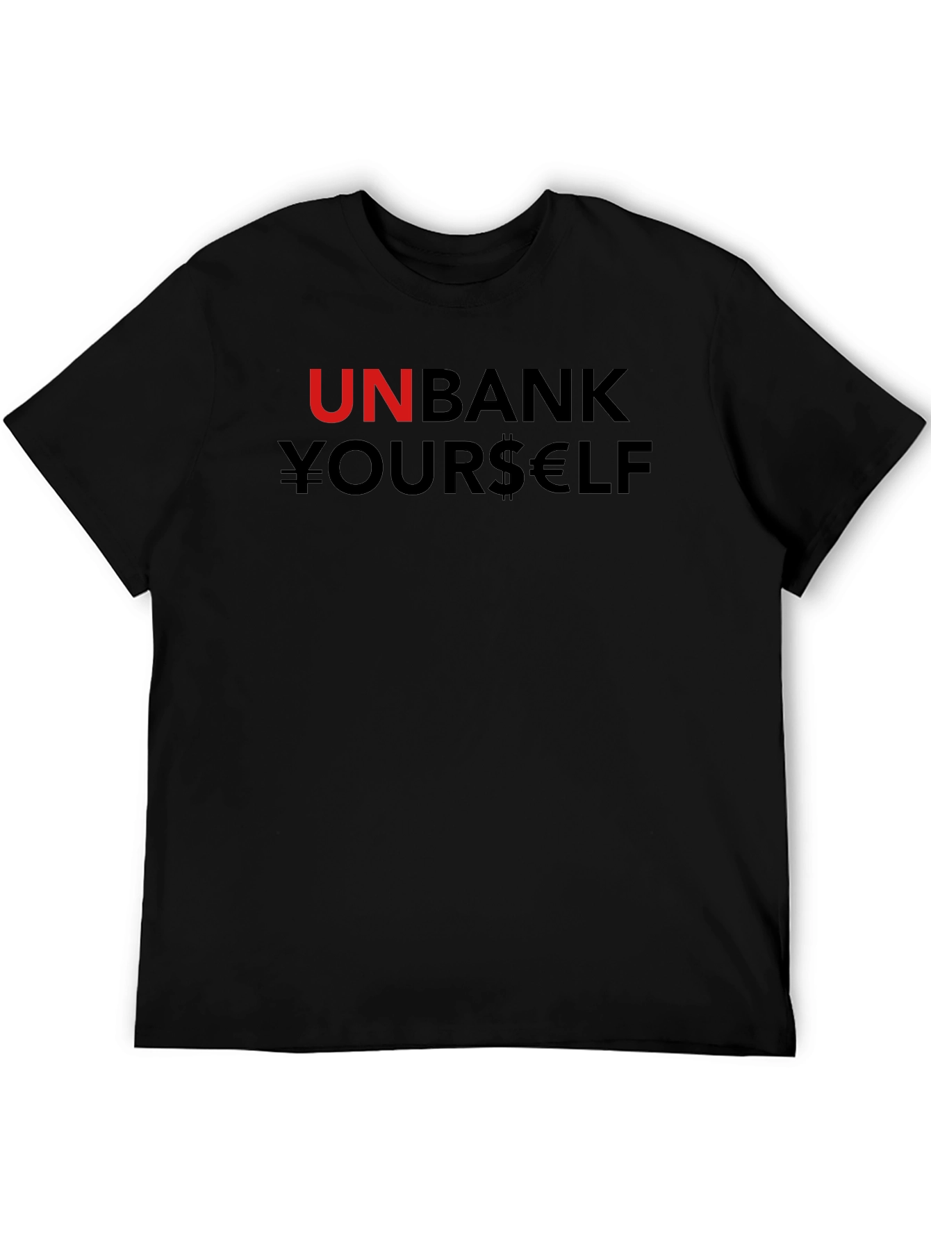 Unbank Yourself T-Shirt Black Cotton Blend
