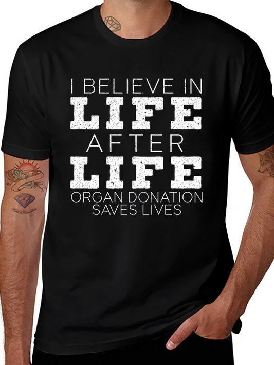 Life After Life Organ Donation T-Shirt