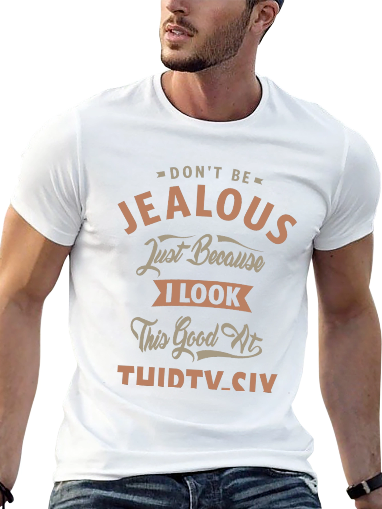 Funny 34th Birthday T-Shirt - Dont Be Jealous