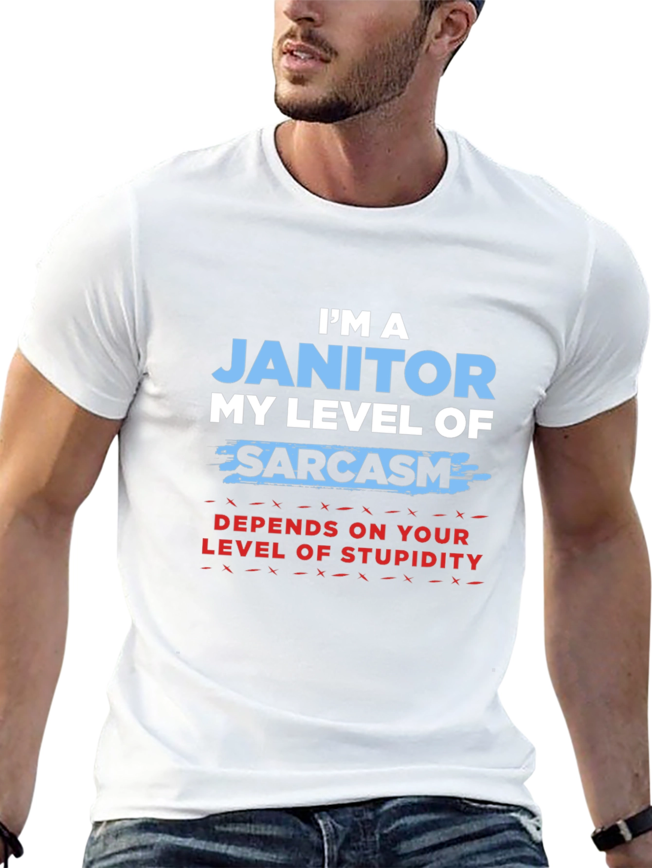 Im a Janitor Sarcasm T-Shirt