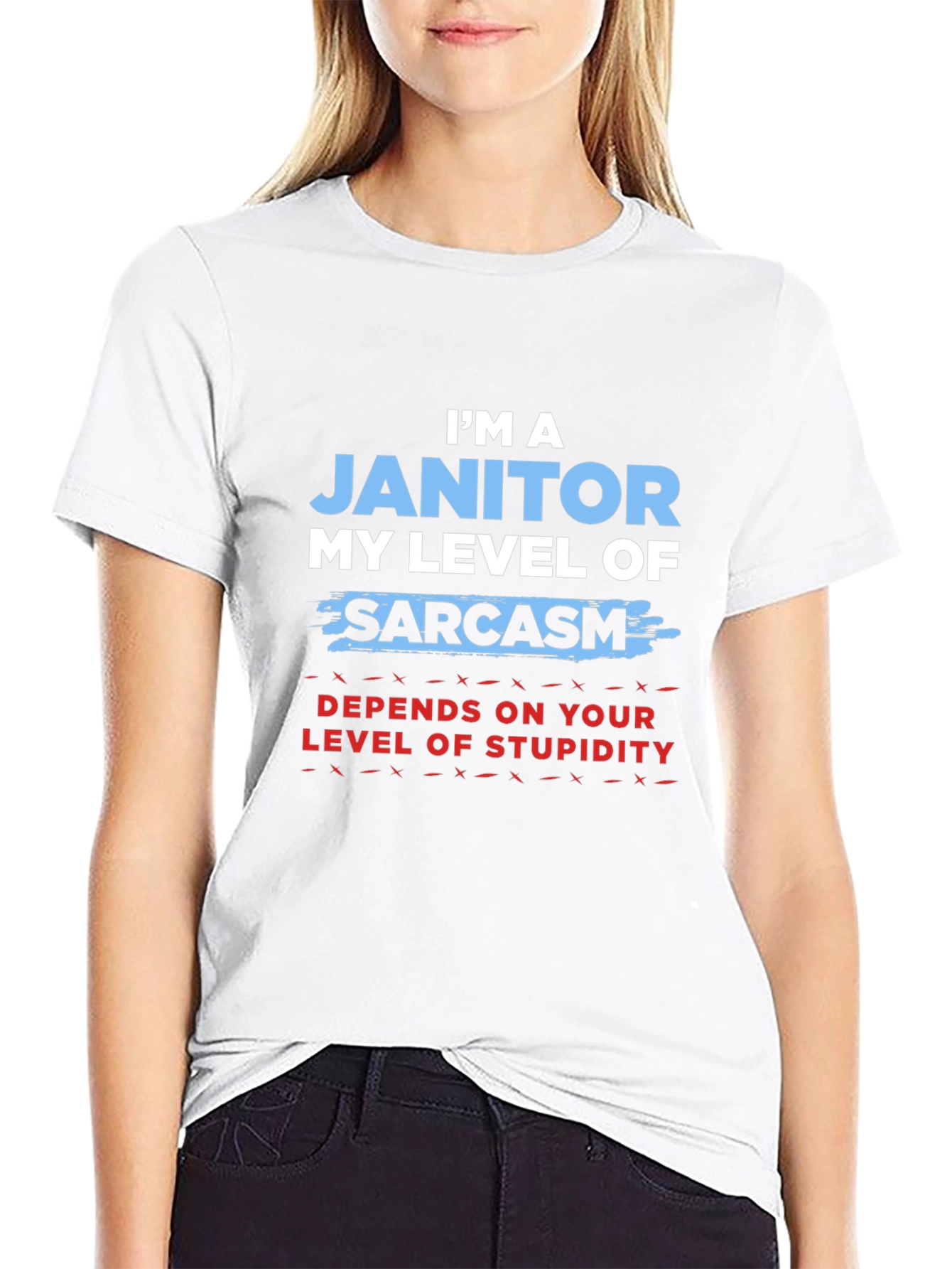Im a Janitor Sarcasm T-Shirt