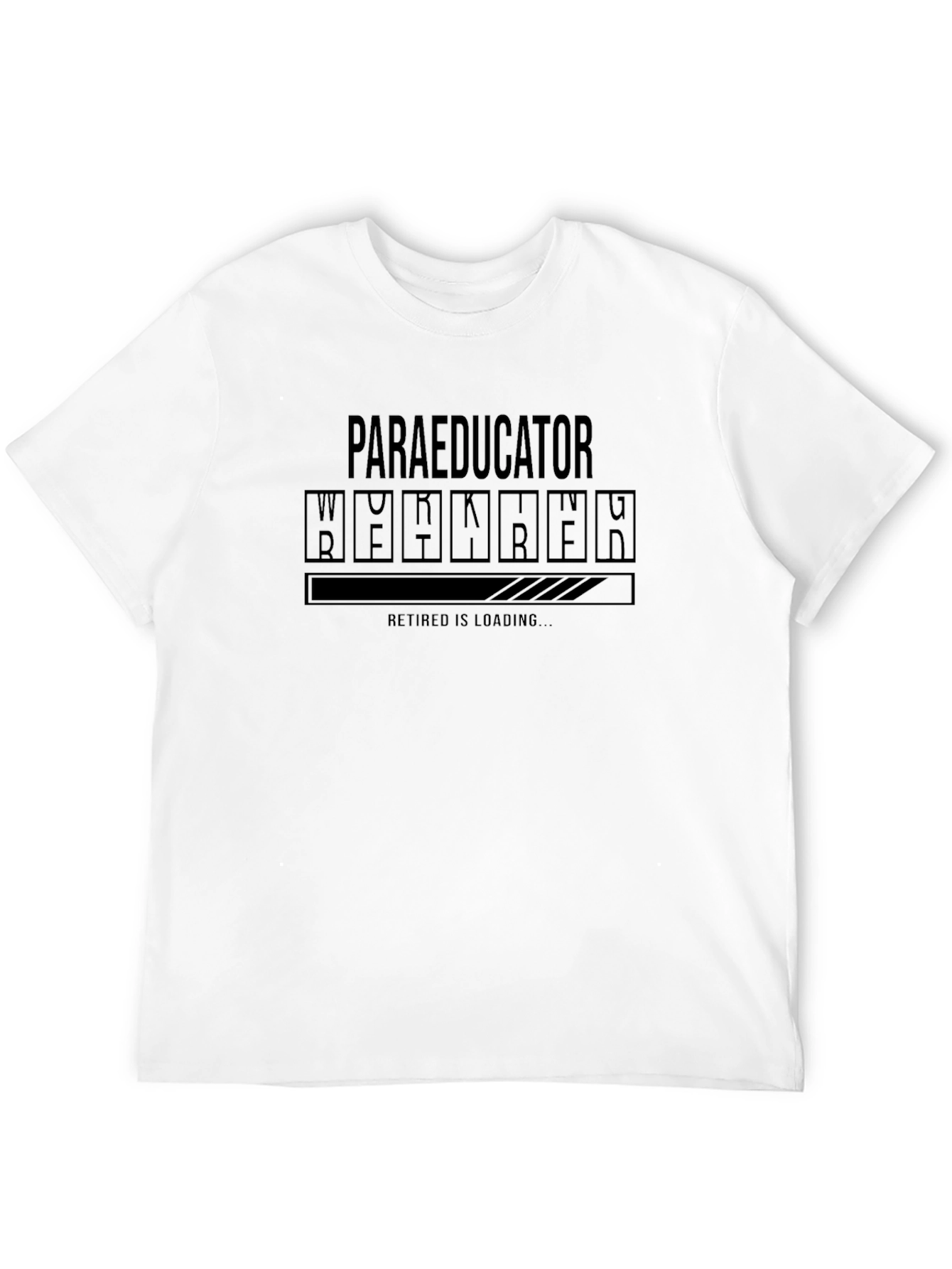 Paraeducator Retirement Loading T-Shirt