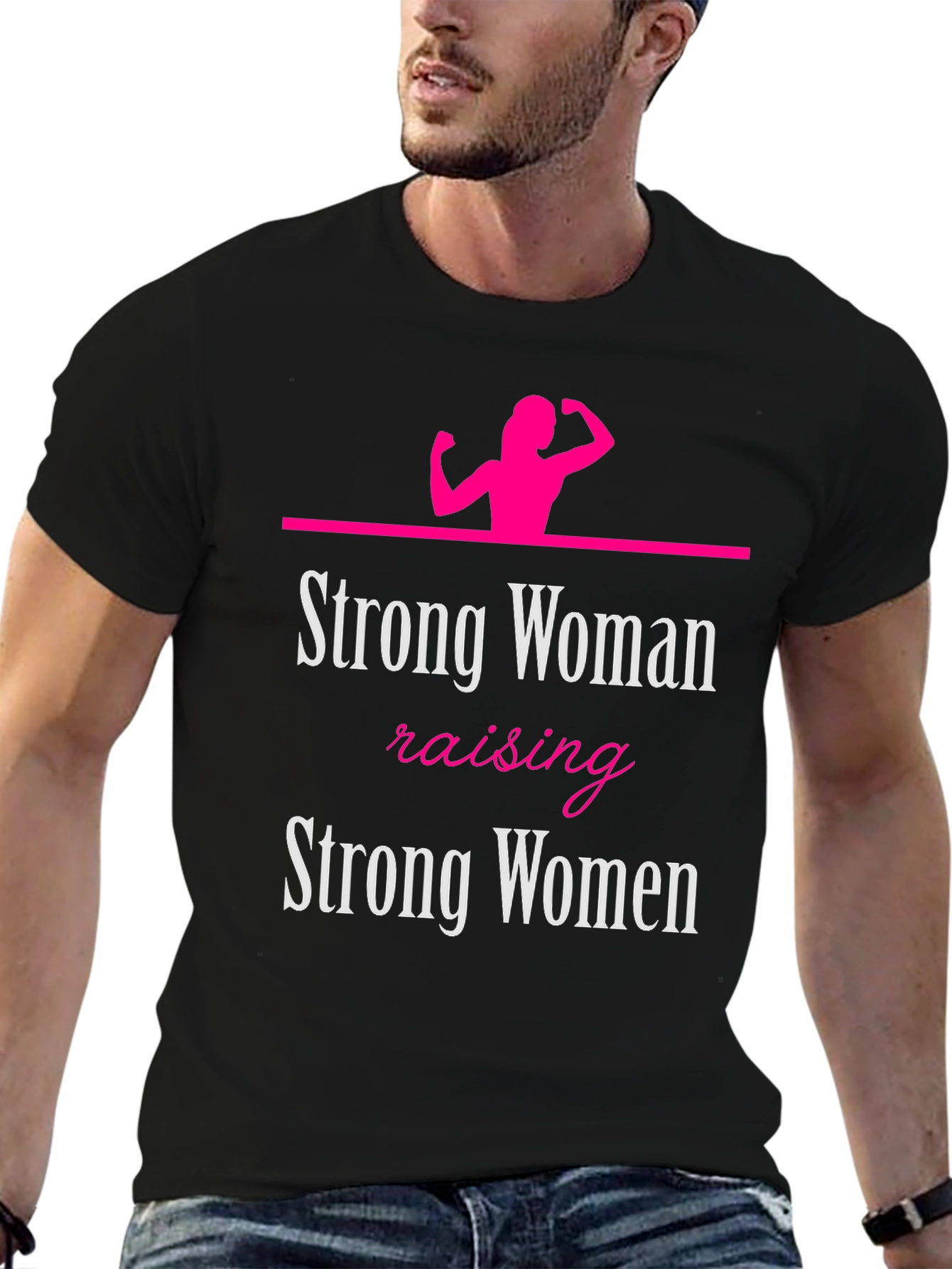 Strong Woman Raising Strong Women Graphic Tee