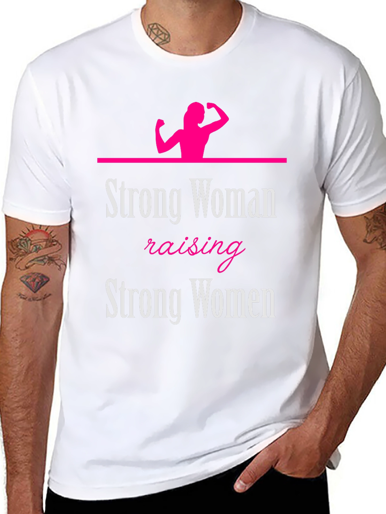 Strong Woman Raising Strong Women Graphic Tee