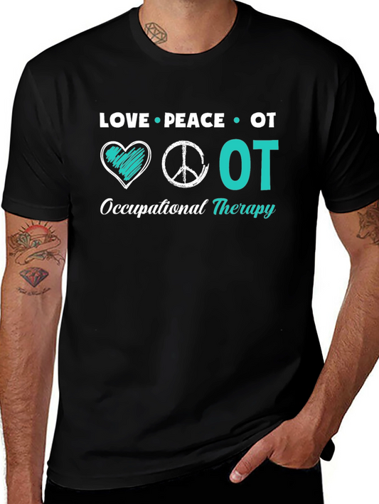 Love Peace OT Occupational Therapy T-Shirt