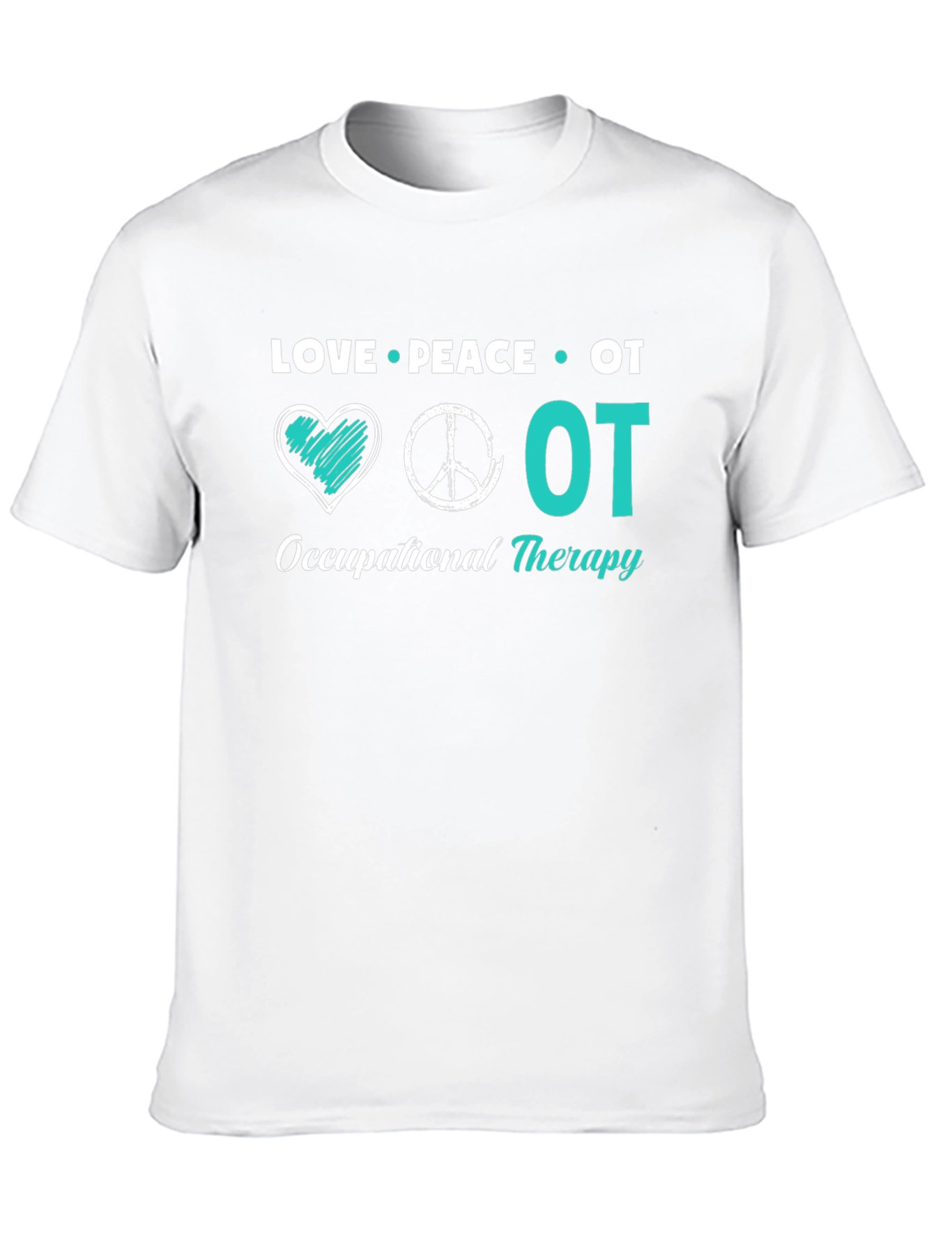 Love Peace OT Occupational Therapy T-Shirt