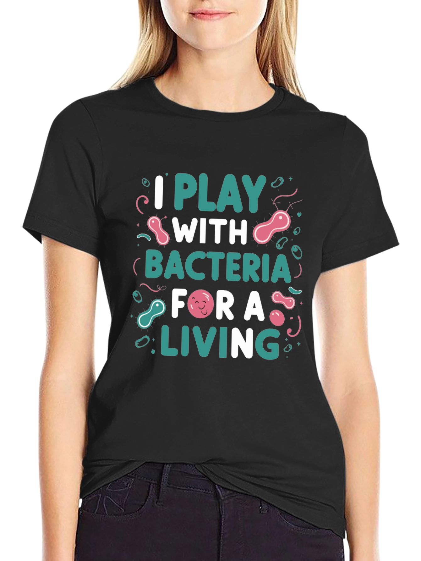 I Play with Bacteria T-Shirt