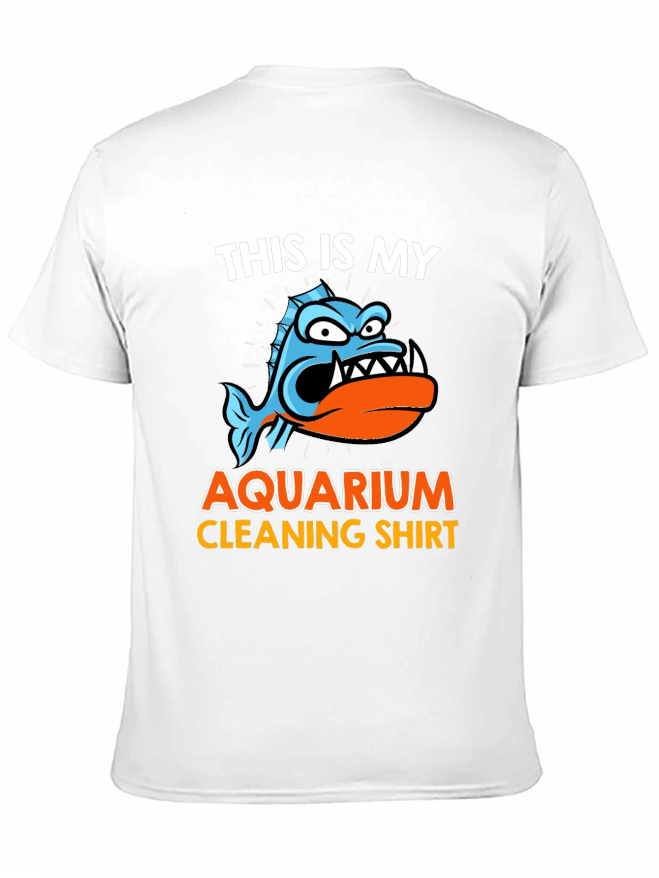 Aquarium Cleaning T-Shirt - Funny Fish Keeper Tee