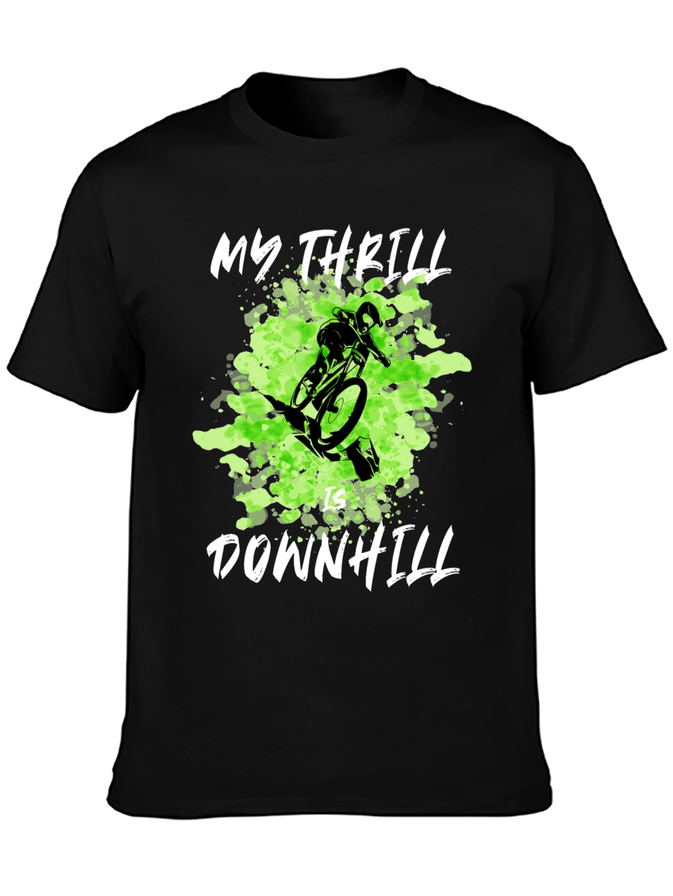 My Thrill is Downhill Mountain Biking T-Shirt