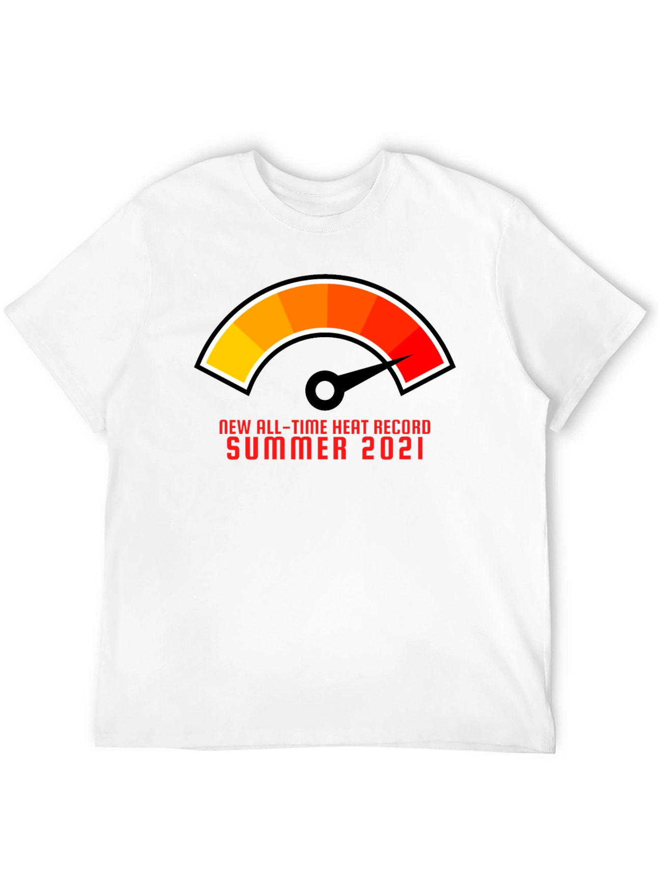 All-Time Heat Record Summer 2021 T-Shirt