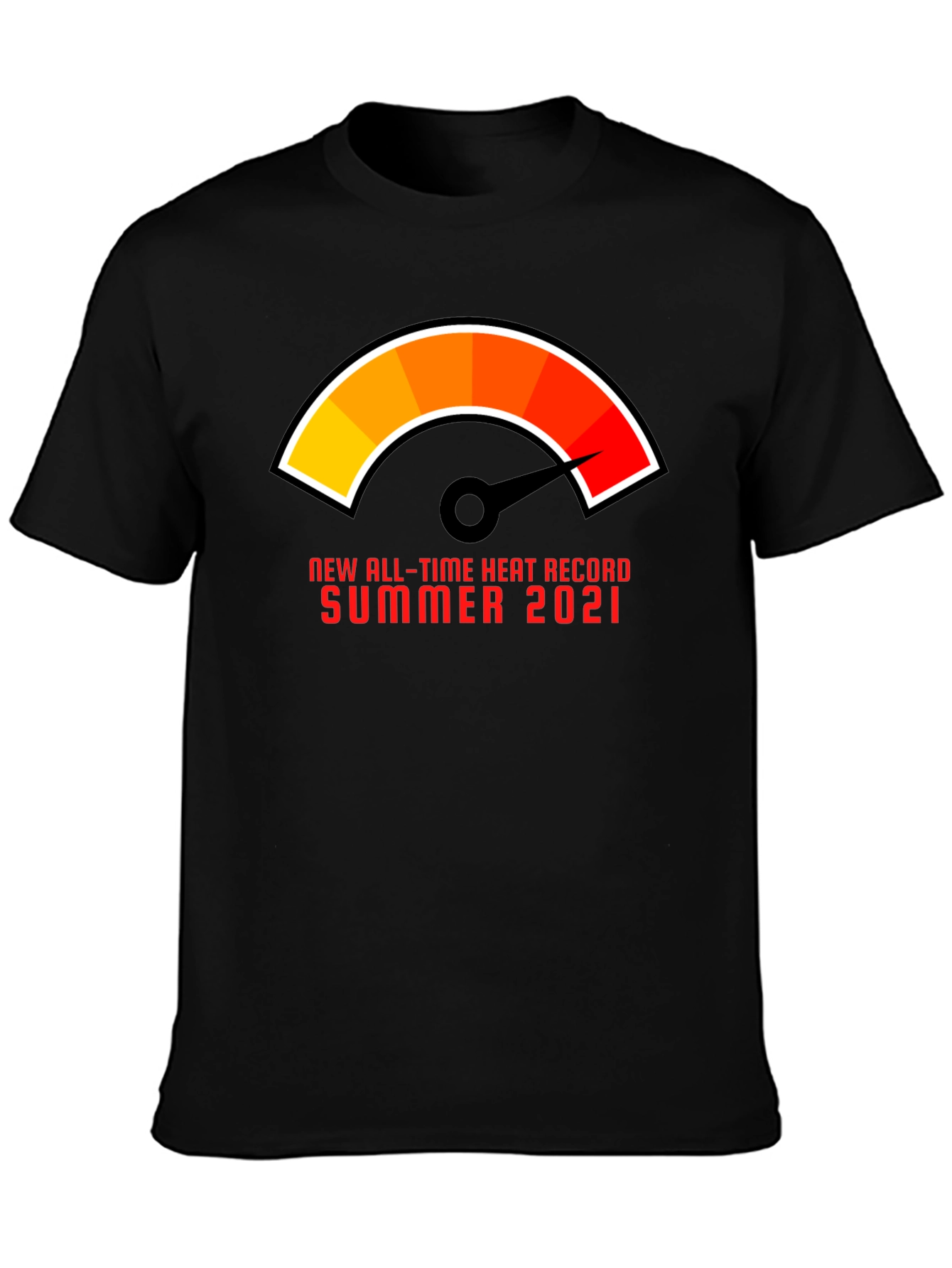 All-Time Heat Record Summer 2021 T-Shirt