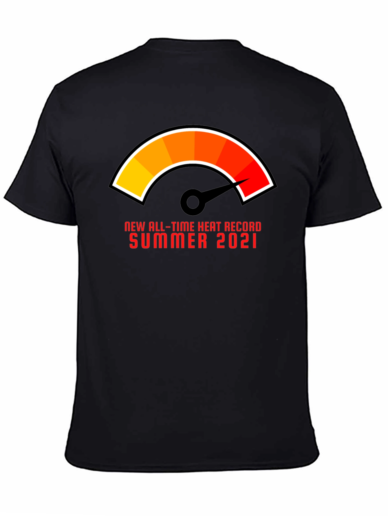 All-Time Heat Record Summer 2021 T-Shirt