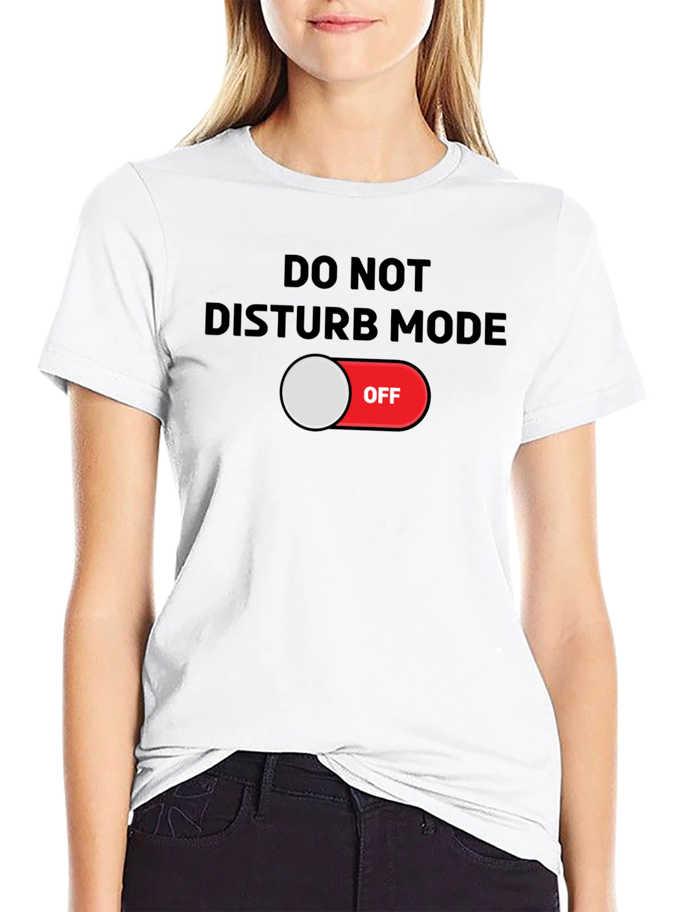 Do Not Disturb Mode OFF T-Shirt