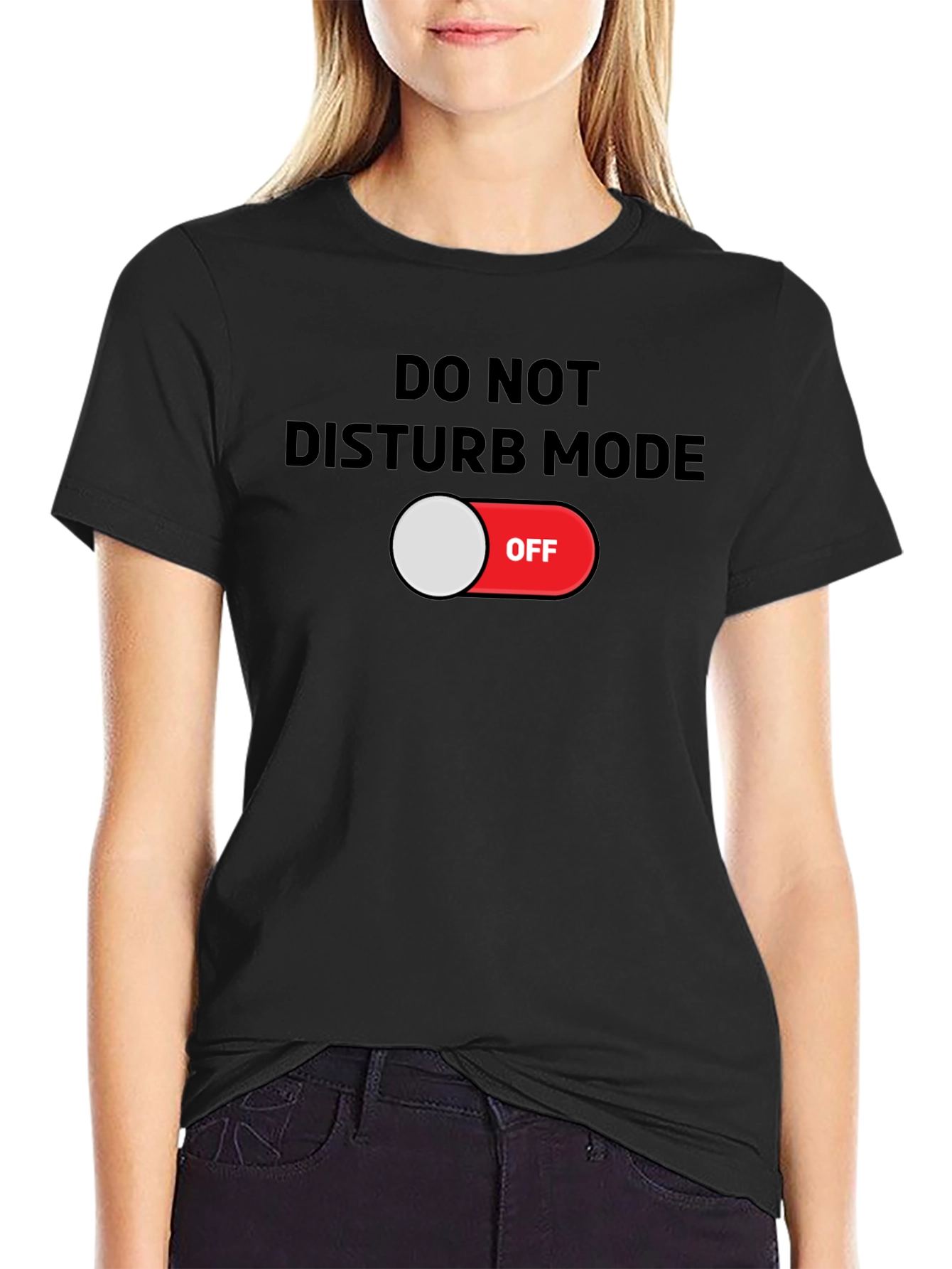 Do Not Disturb Mode OFF T-Shirt