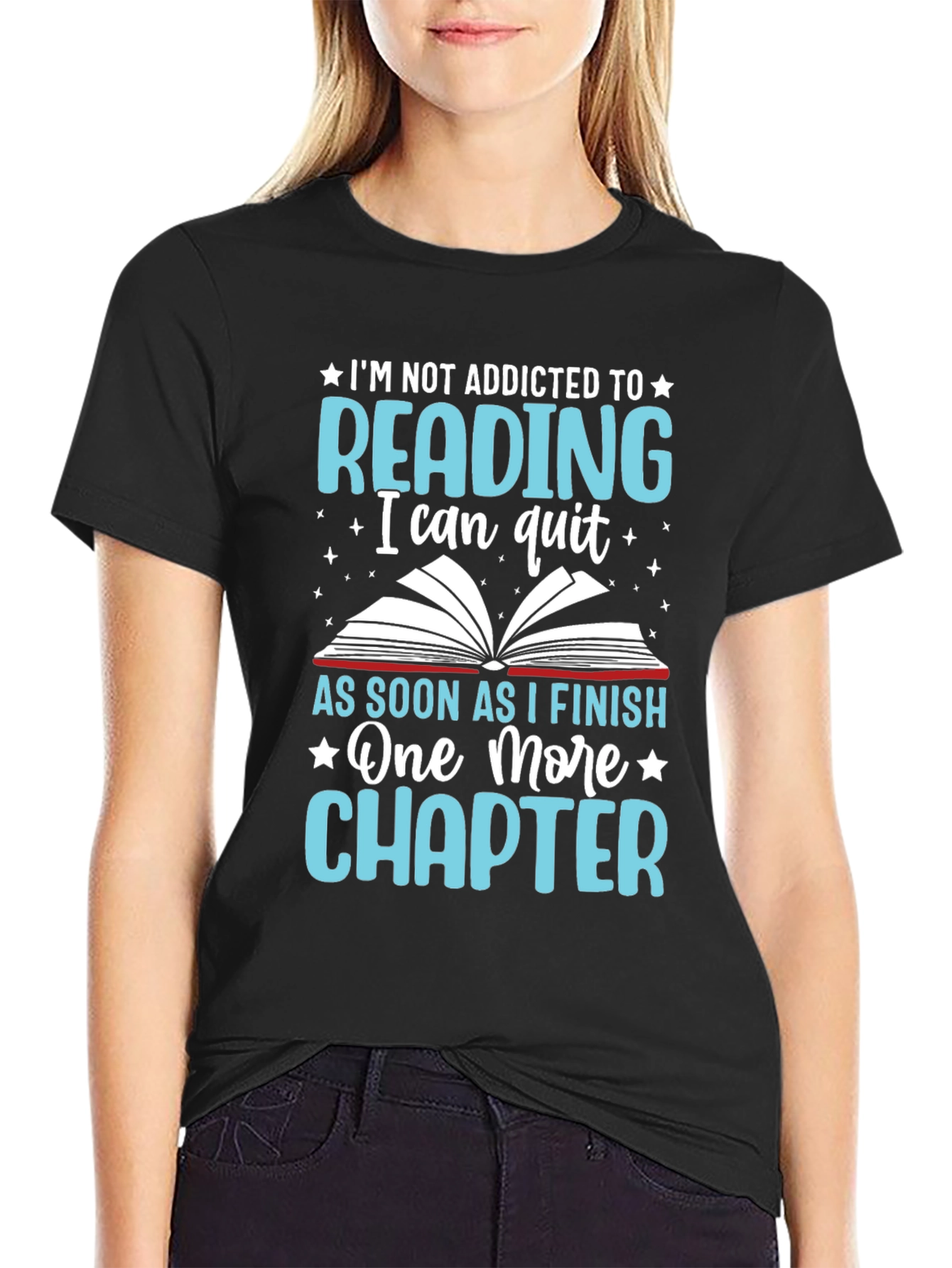 Reading Addict T-Shirt - One More Chapter
