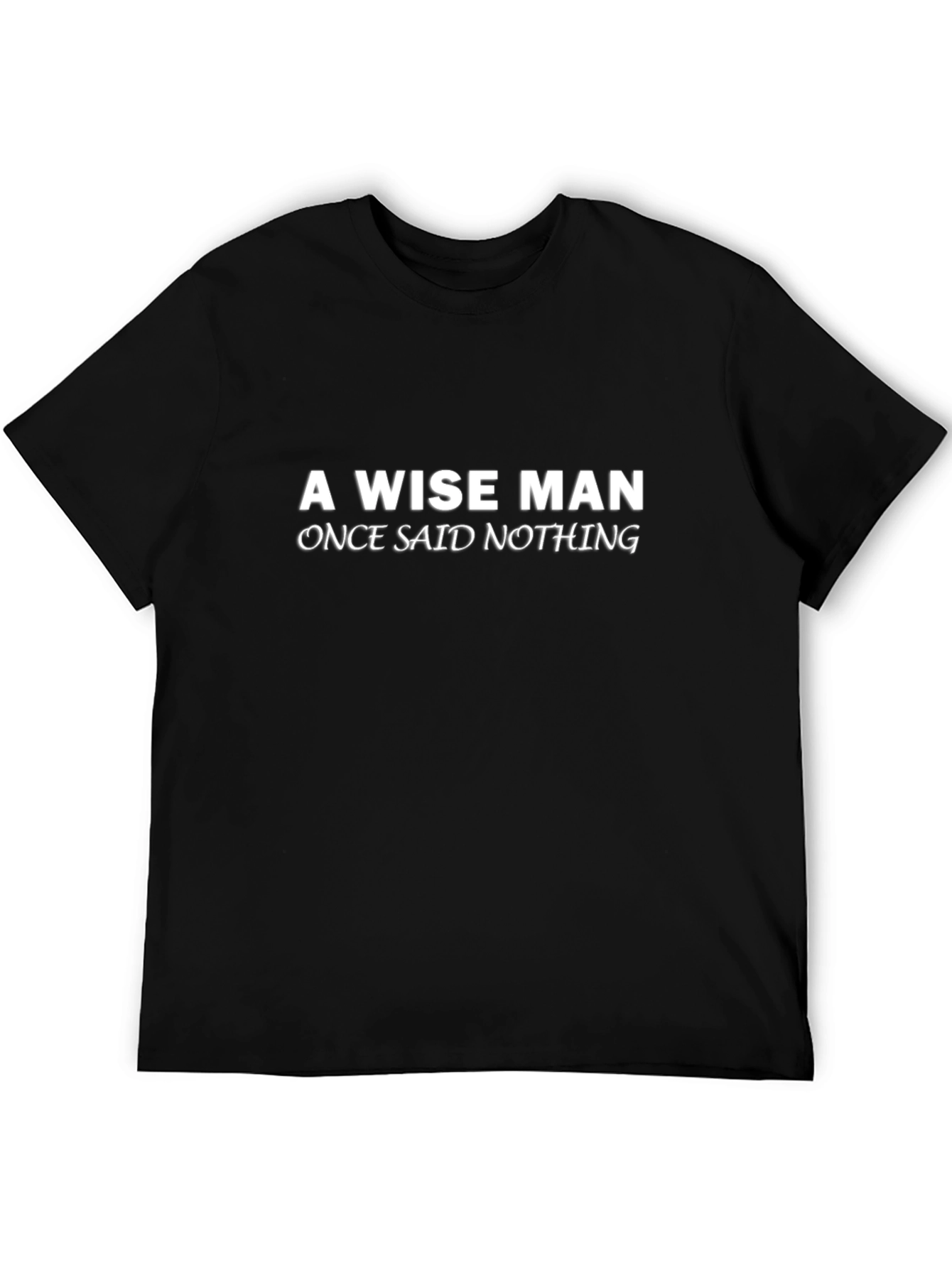 Wise Man T-Shirt - Funny Slogan Tee