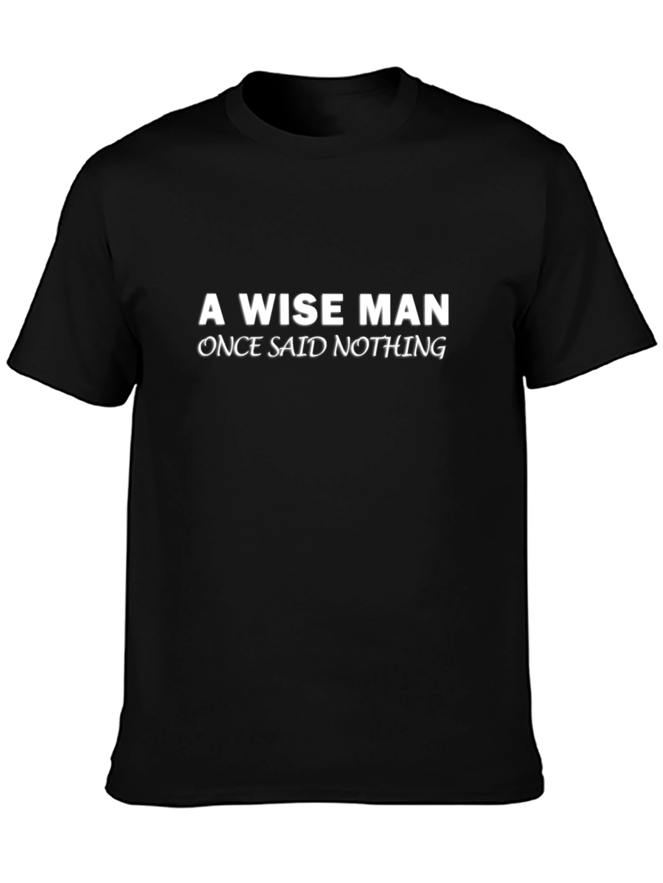 Wise Man T-Shirt - Funny Slogan Tee