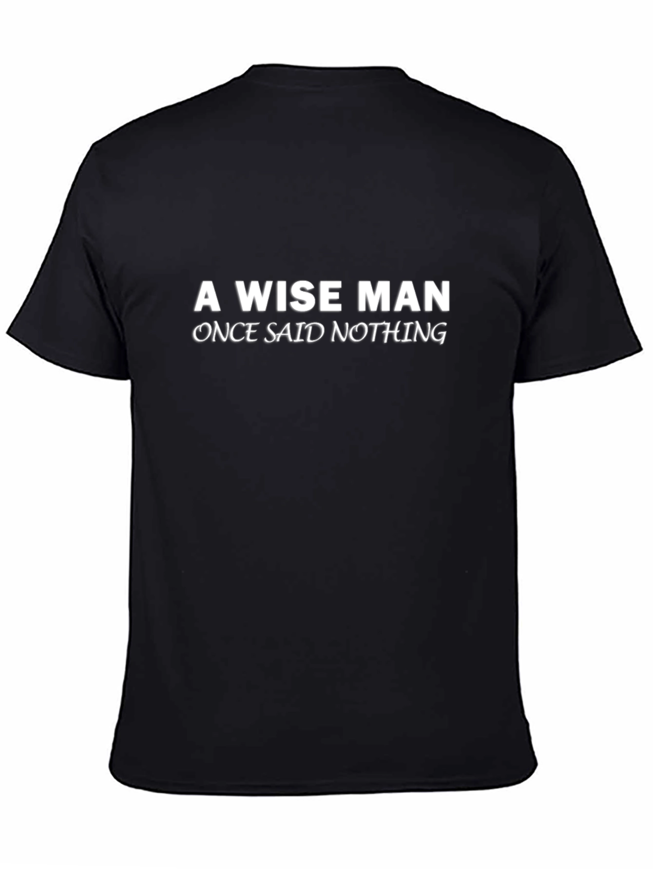 Wise Man T-Shirt - Funny Slogan Tee