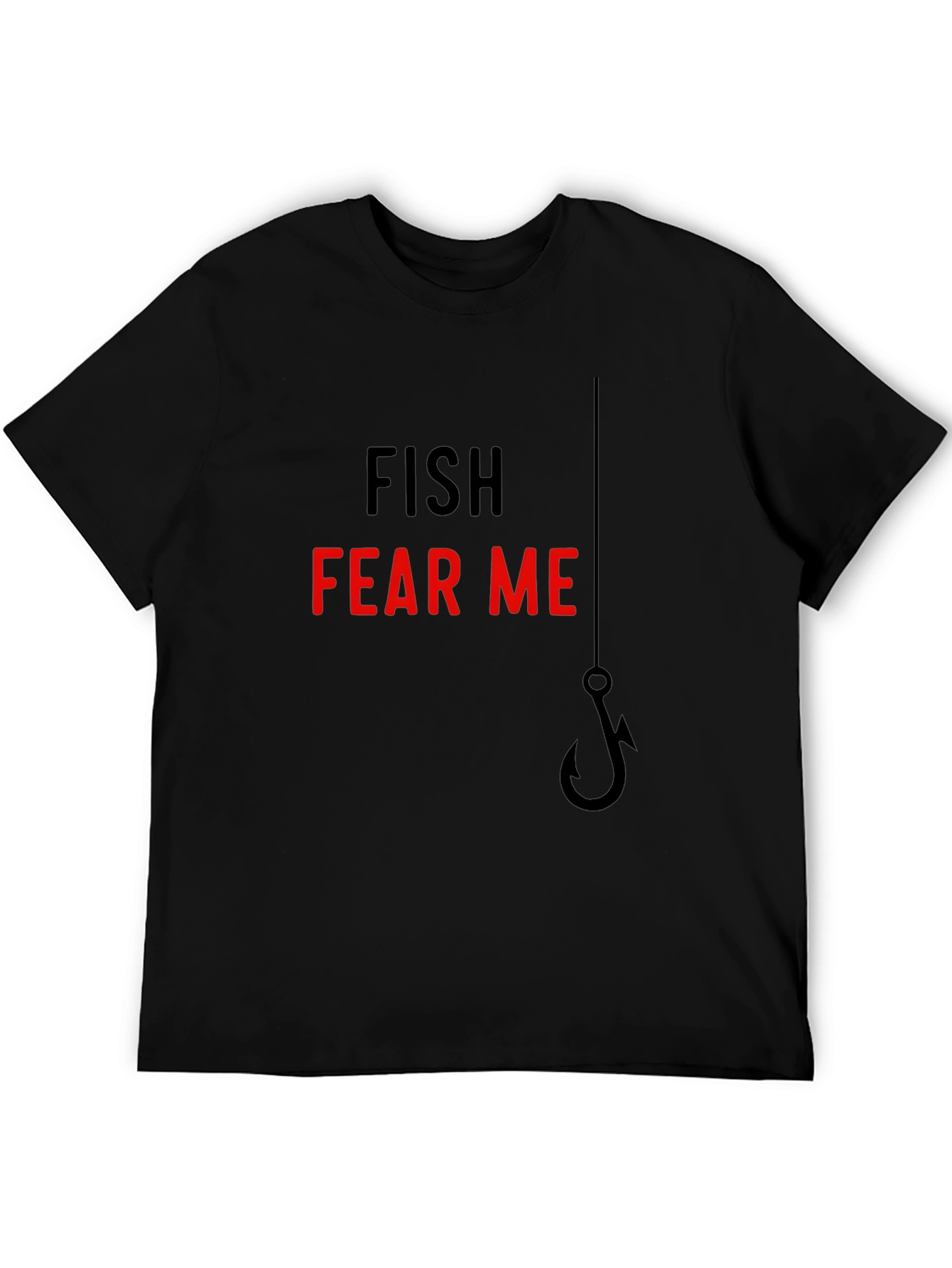 Fish Fear Me T-Shirt - Angler Humor Tee