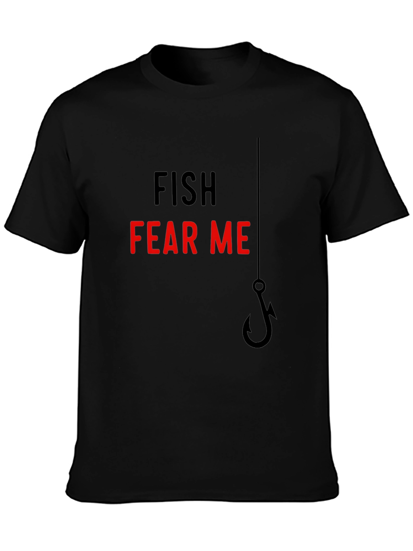 Fish Fear Me T-Shirt - Angler Humor Tee
