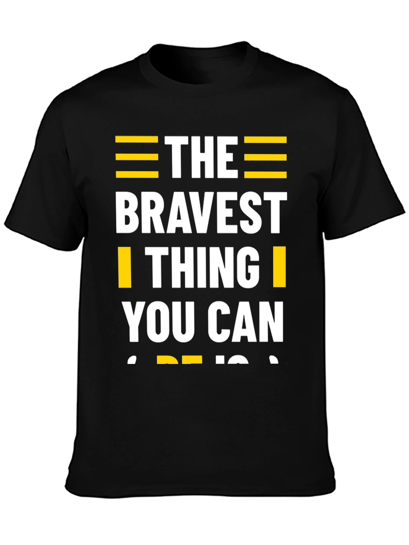 The Bravest Thing T-Shirt - Motivational Graphic Tee